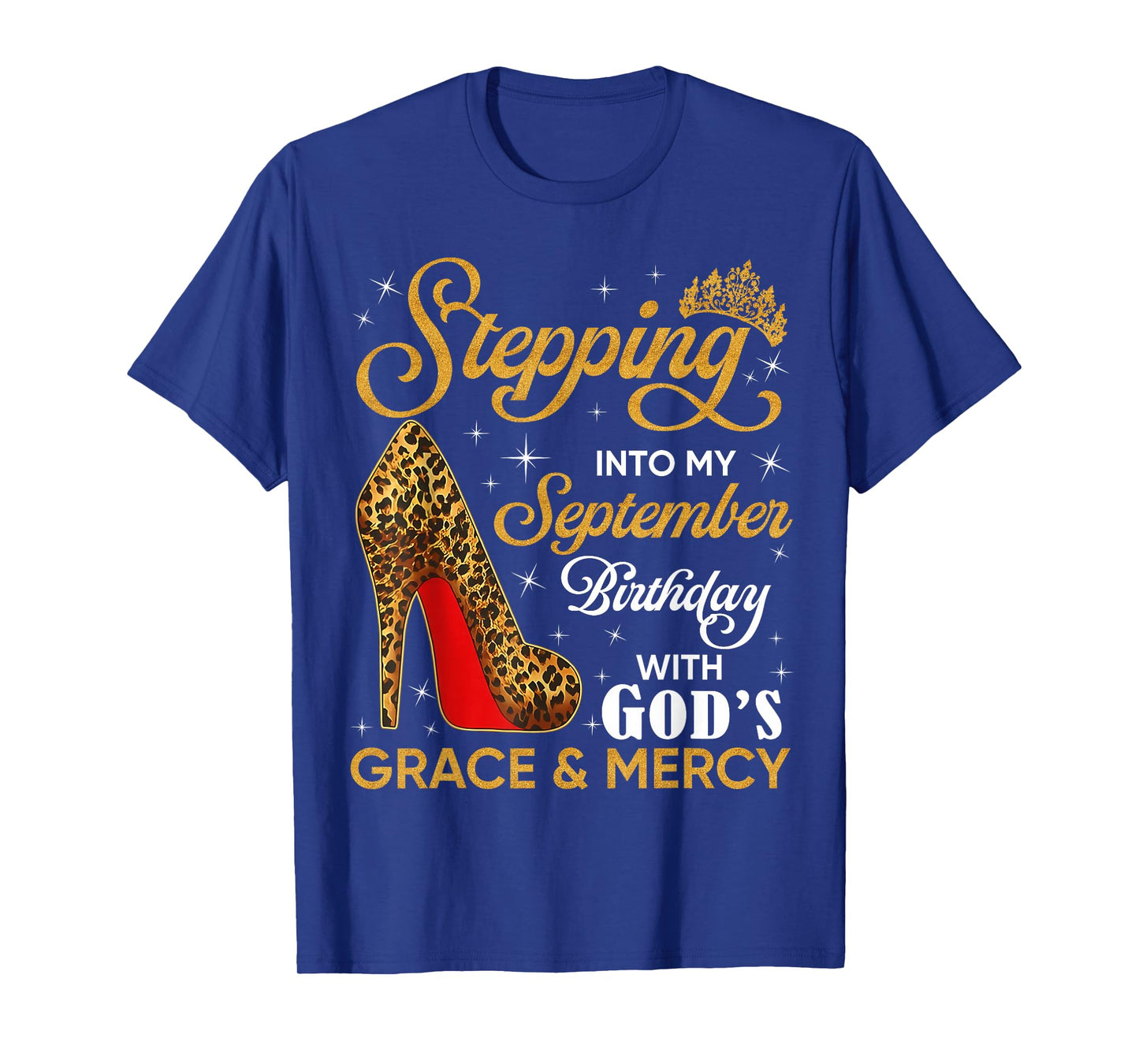 September is My Birthday High Heels Christian Religious Girl T-Shirt