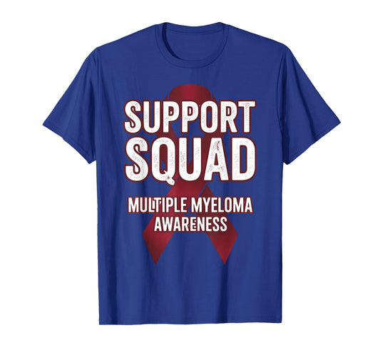 Support Squad Myeloma Cancer Awareness Multiple Myeloma T-Shirt