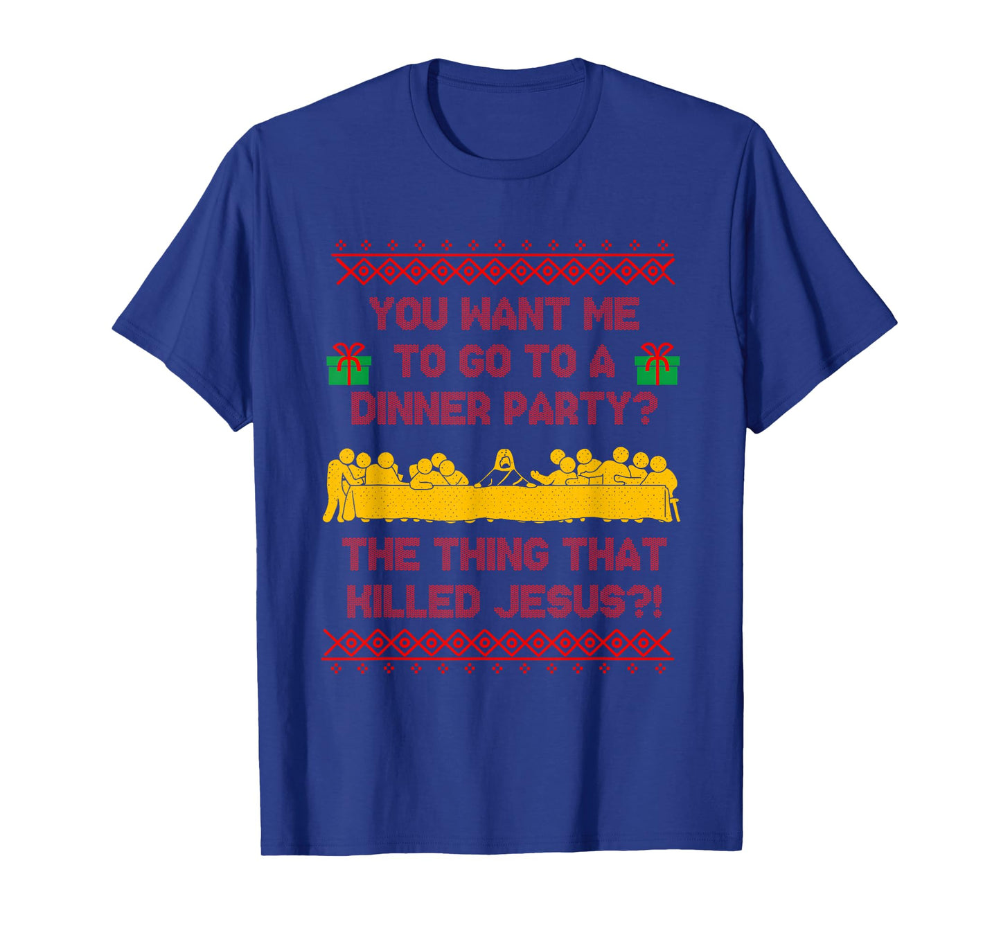 You Want Me to Go to A Dinner Party The Thing That Killed T-Shirt
