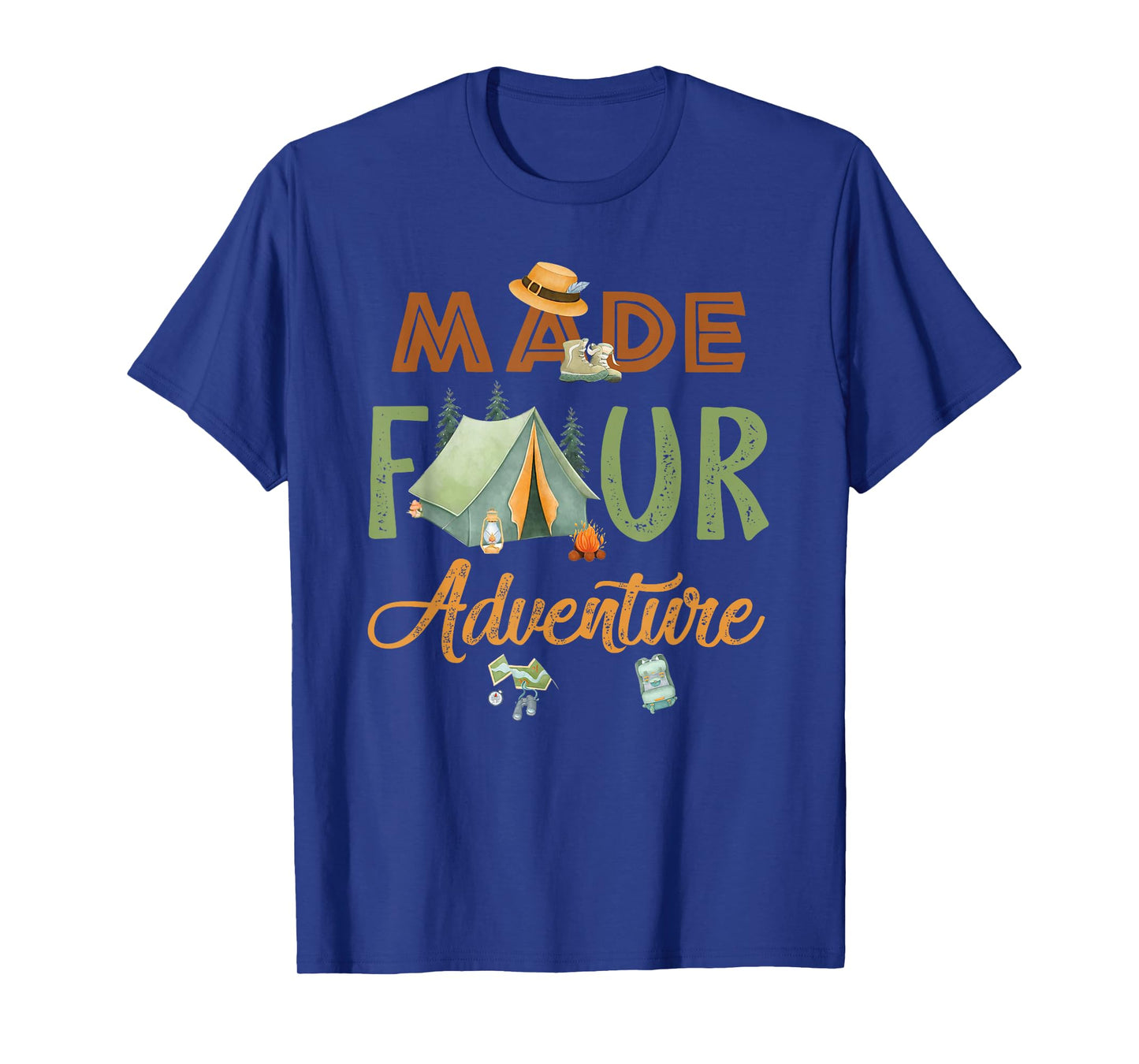 Made Four Adventure 4th Birthday Camping Themed Party T-Shirt