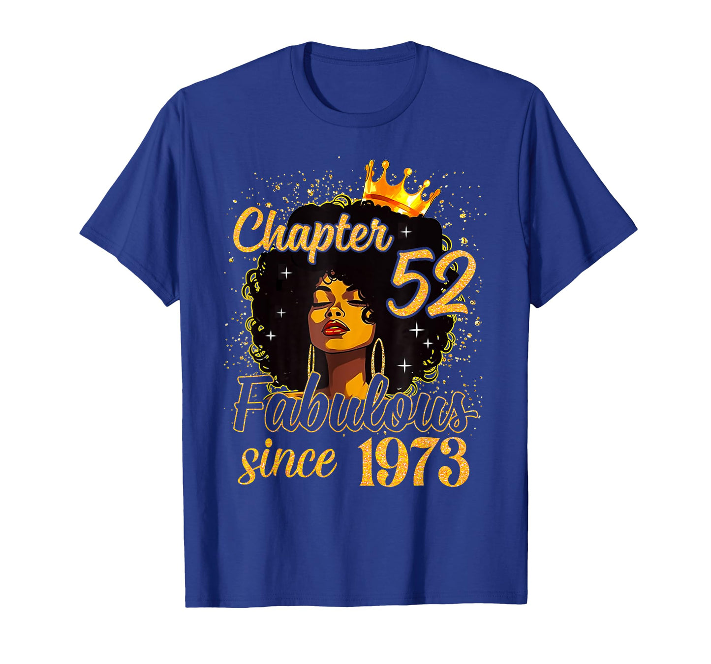 Chapter 52 Fabulous Since 1973 52nd Birthday Women Melanin T-Shirt