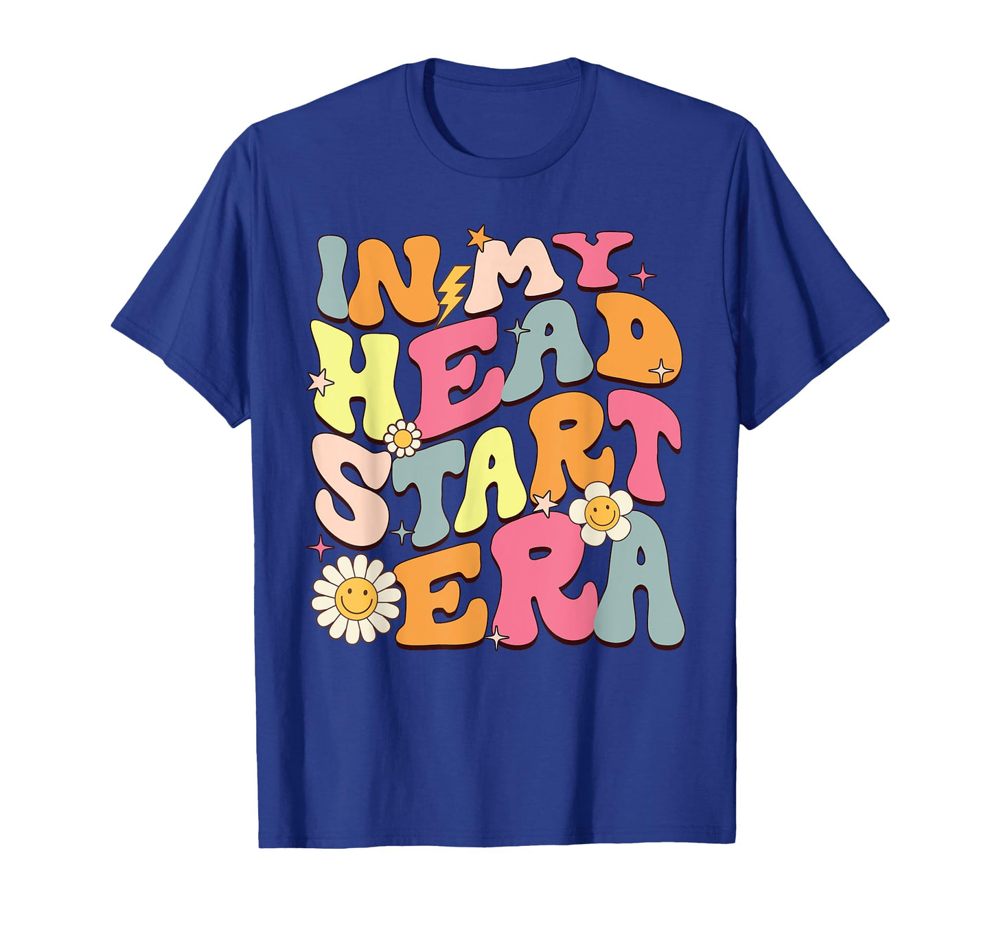 Groovy In My Head Start Era Homeschool Headstart Teacher Men Women Girls Kids T-Shirt