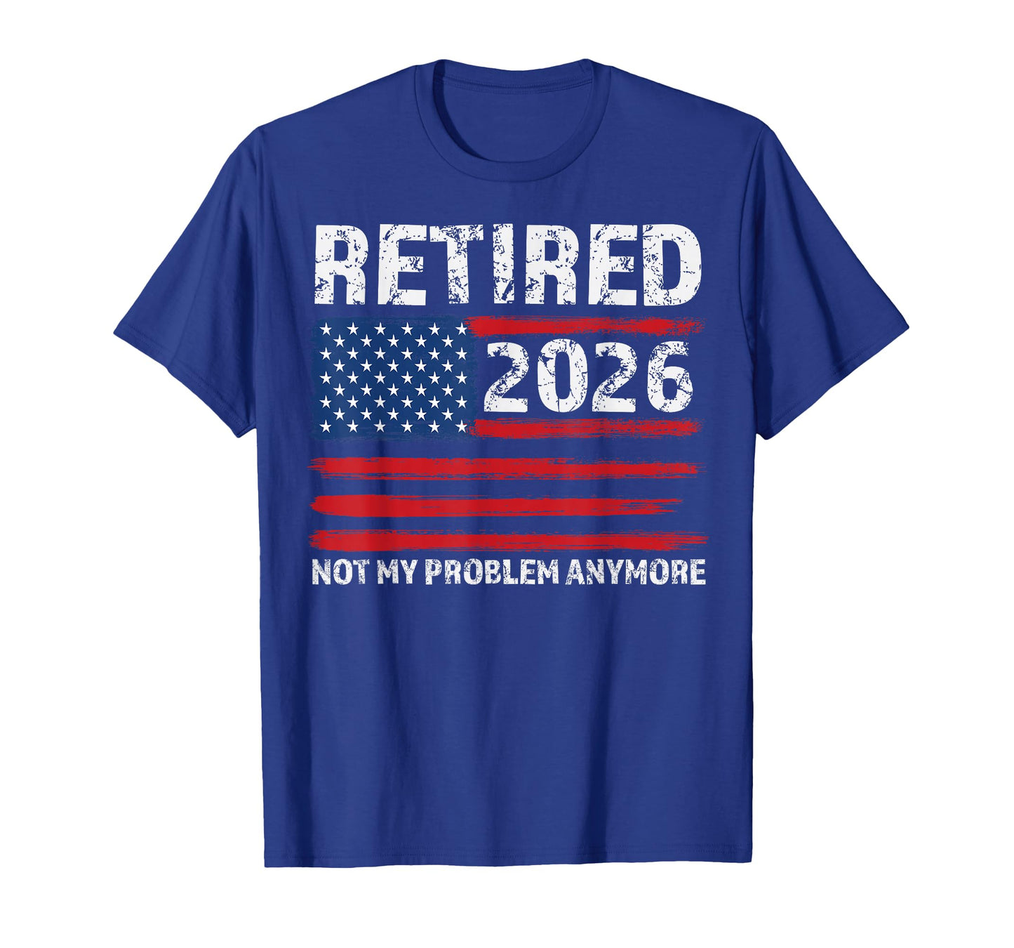Retired 2026 Decoration Men Women USA Dad Grandpa Retirement T-Shirt