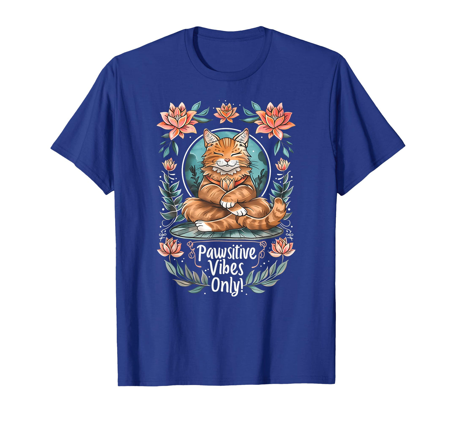 Pawsitive Vibes Only Yoga Poses Kitten Cat Men Women T-Shirt