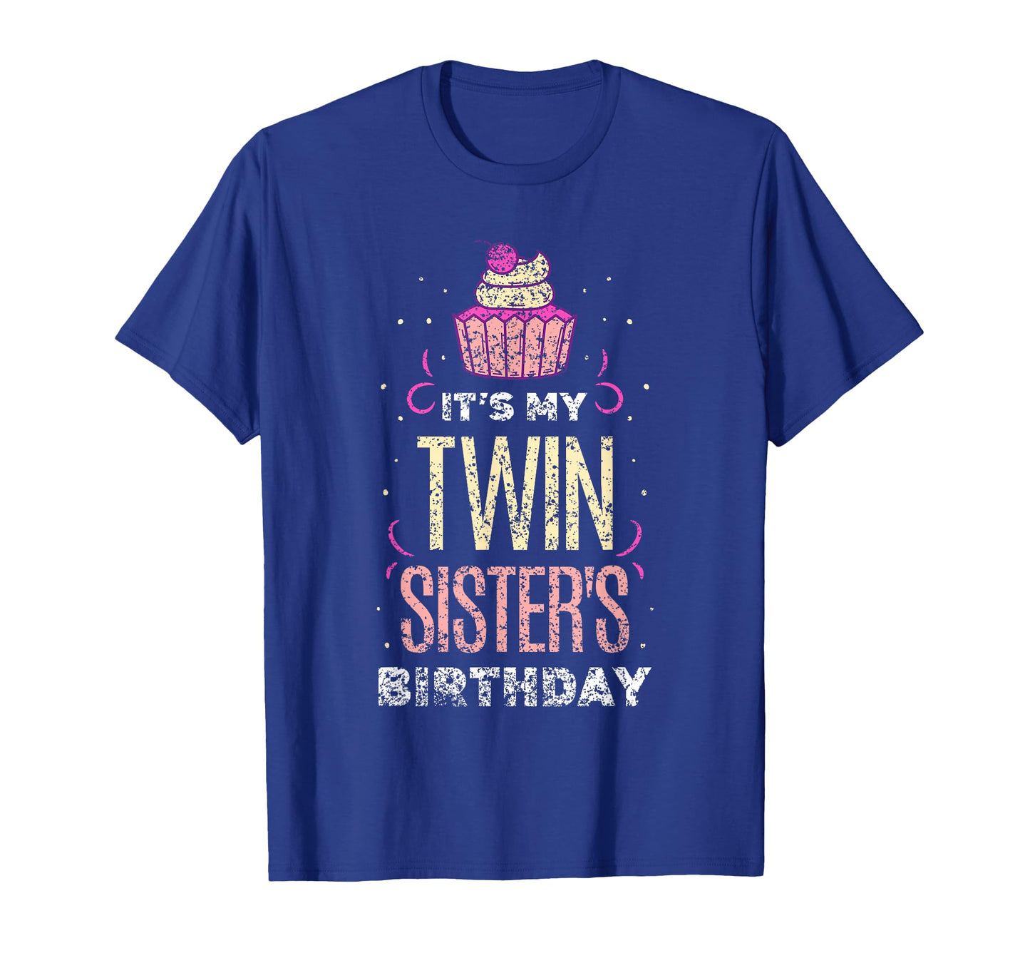 It's My Twin Sister's Birthday Twins Celebrate Cute T-Shirt