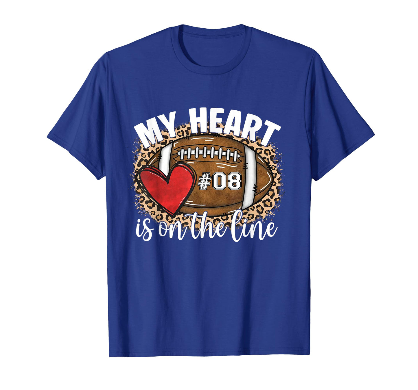 My Heart is On The Line Jersey Number 08 Football Game Day T-Shirt