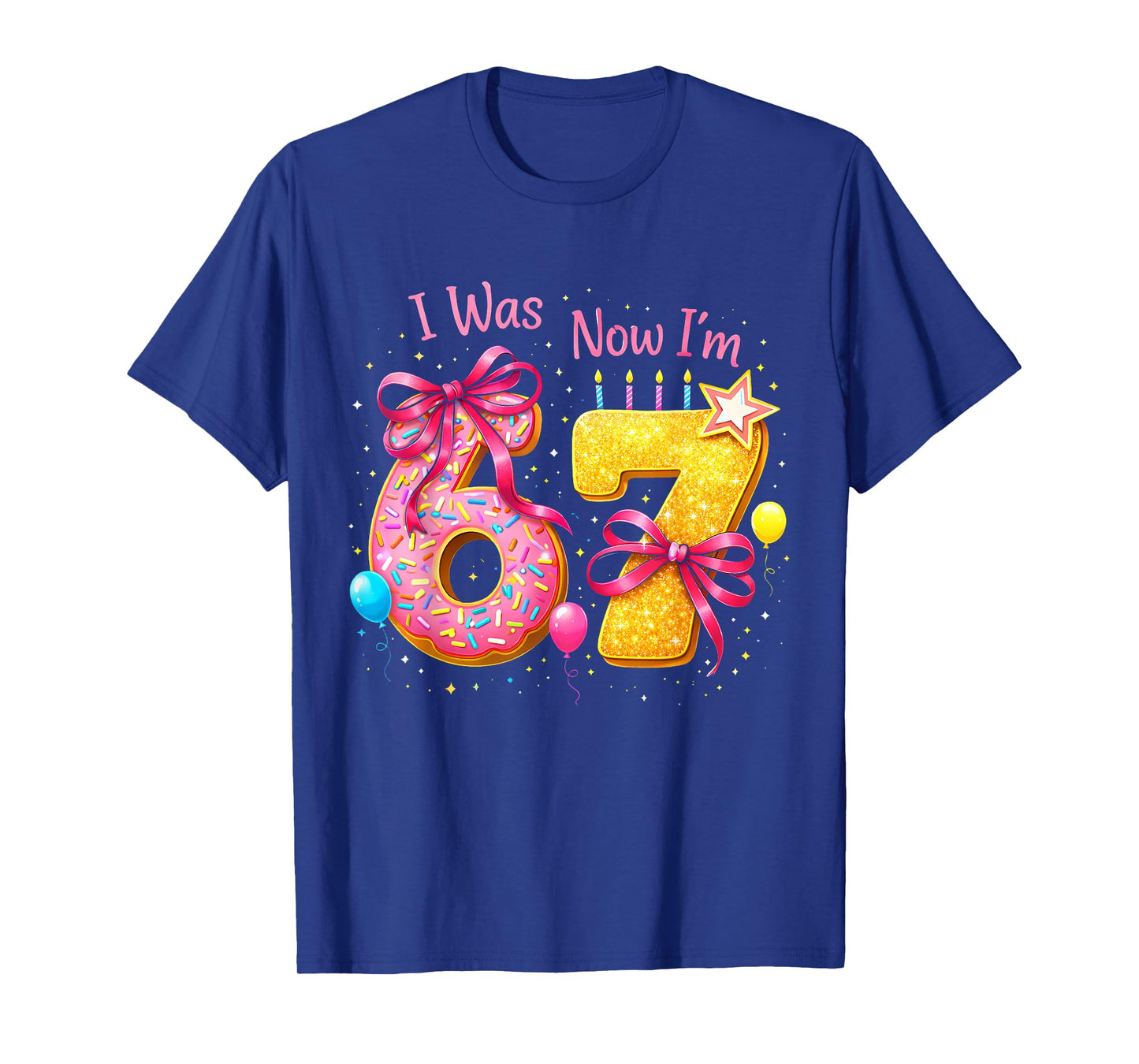 7th Birthday Girl I was 6 Now I'm 7 Years Old Girls Birthday T-Shirt