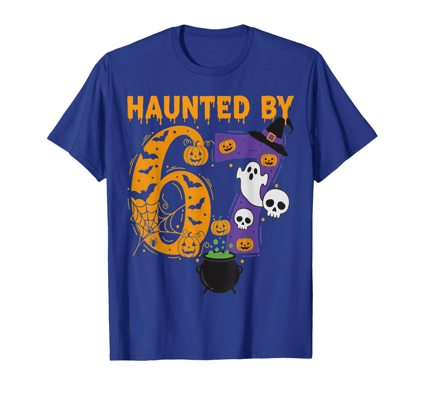 Haunted by 67 – Funny Six Seven Meme 6 7 Halloween Costume T-Shirt