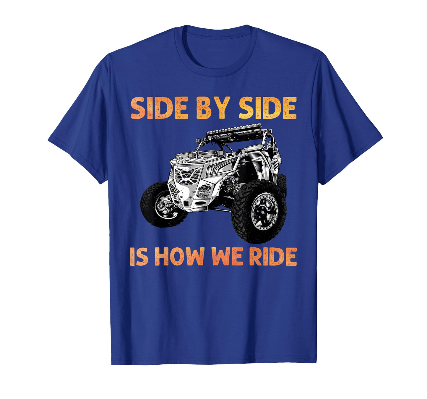 Funny SxS Design for Men Women Offroading UTV Side by Side T-Shirt