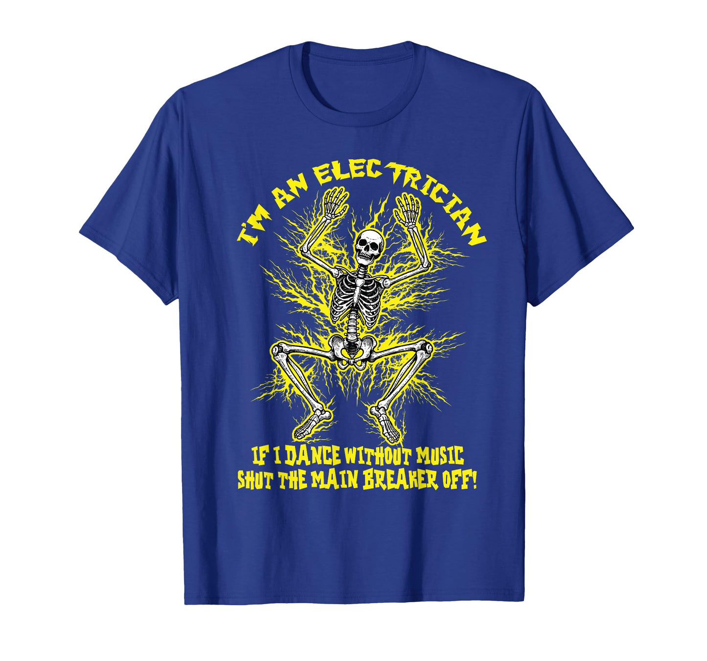 Funny Electrician Meme Dance Without Music Lineman Skeleton T-Shirt