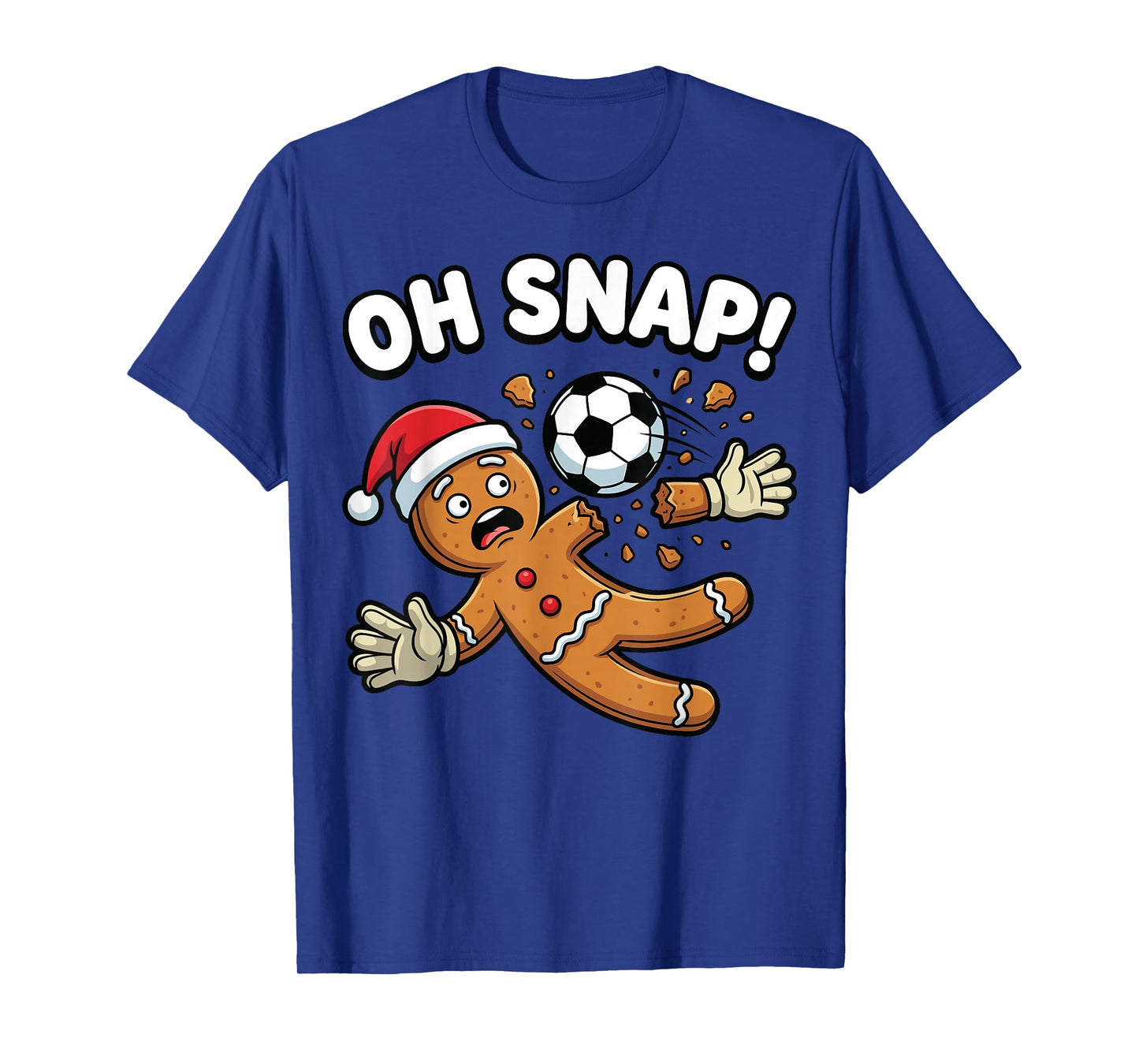 Oh Snap Gingerbread Goalie Funny Soccer T-Shirt