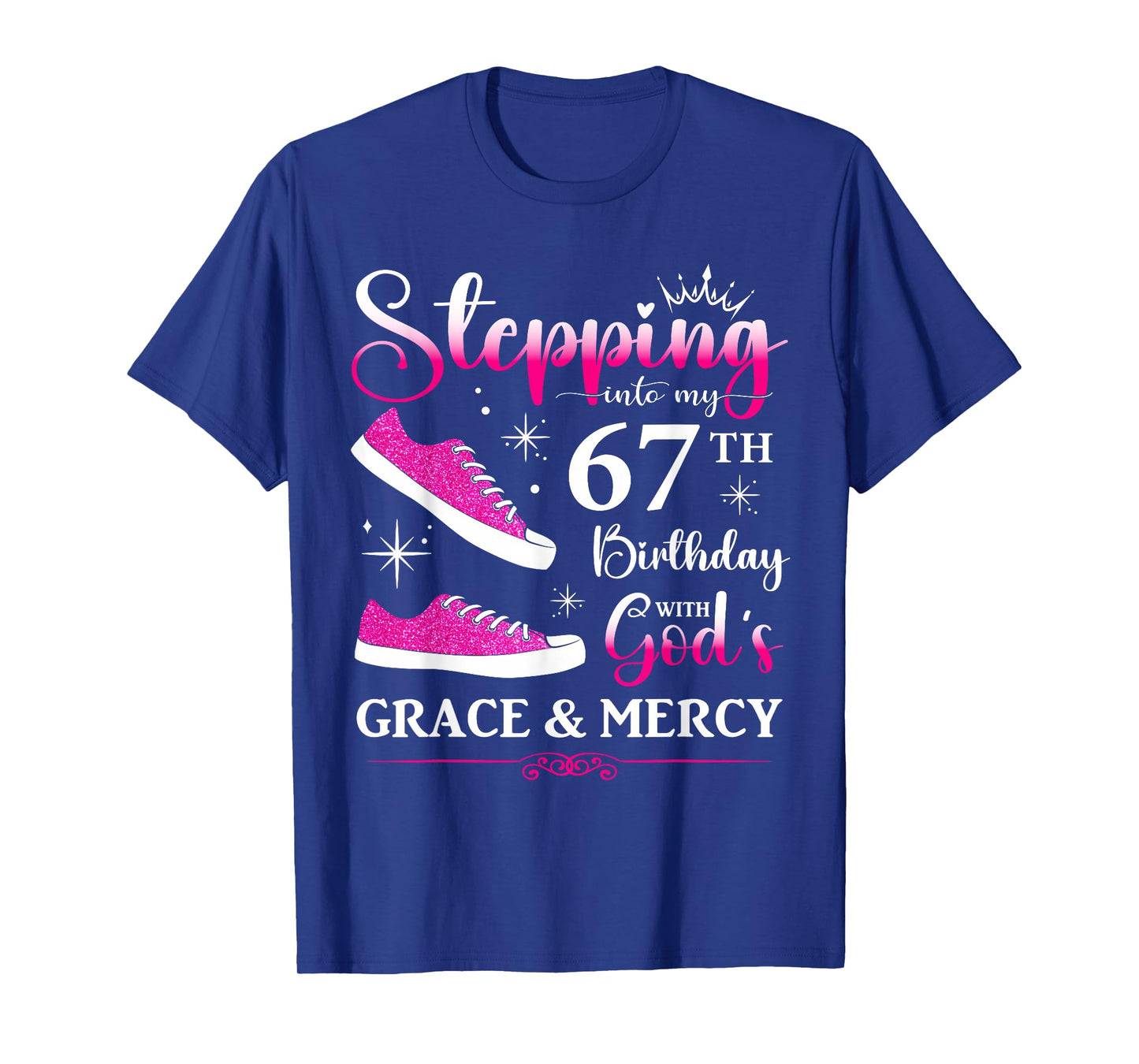 67th Birthday 67 Years Old Bday Queen Party Funny Womens BD T-Shirt
