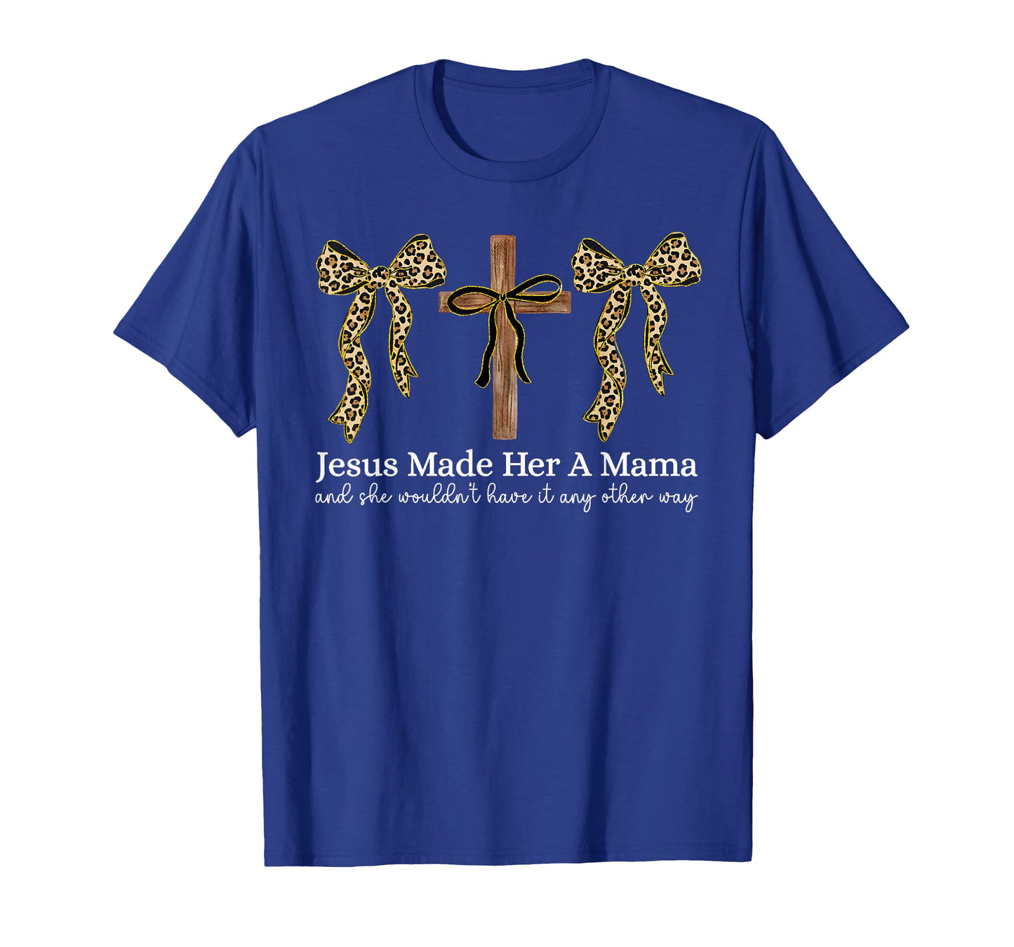 Jesus Made Her A Mama Christian Cross Faith Coquette Bow T-Shirt