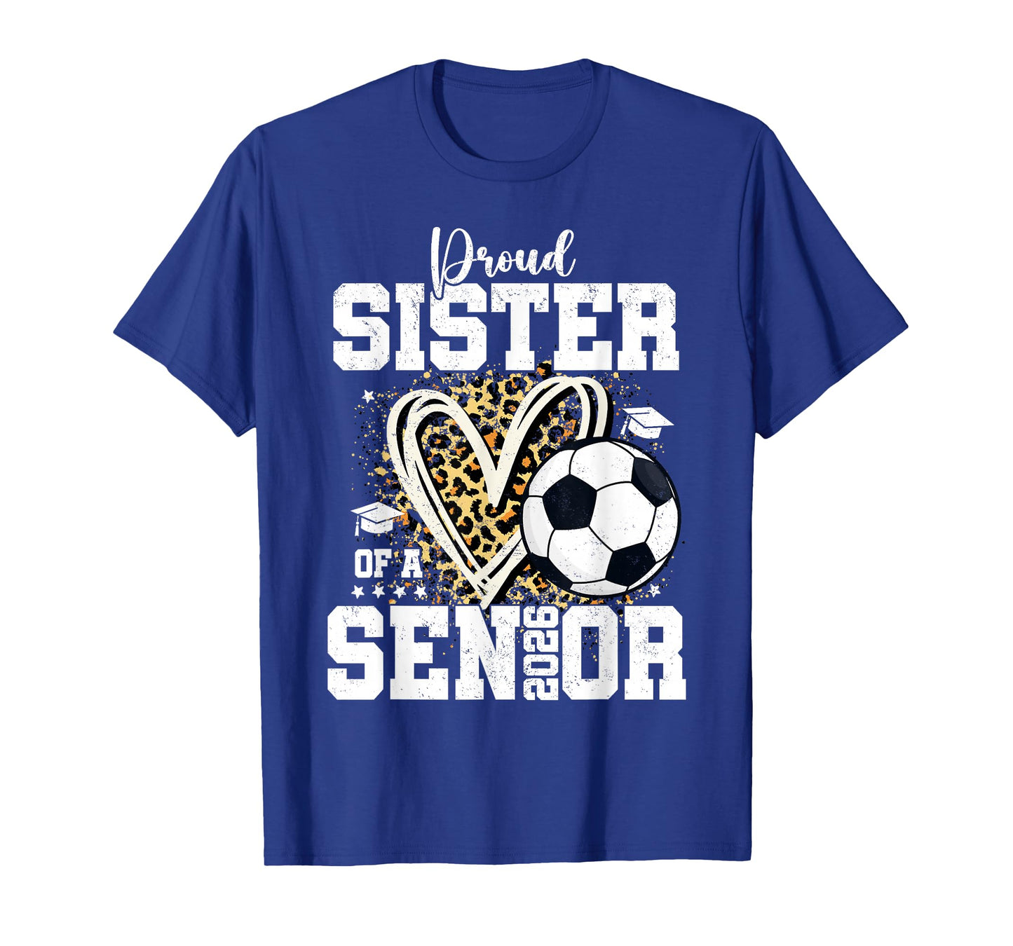 Proud Sister of A 2026 Senior Soccer Graduation Leopard T-Shirt