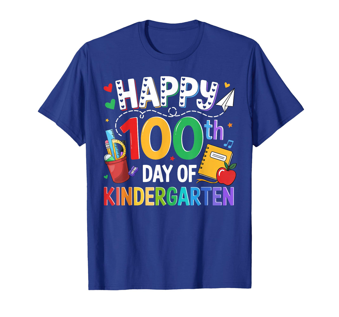 100 Days of Kindergarten Teacher Happy 100th Day of School T-Shirt