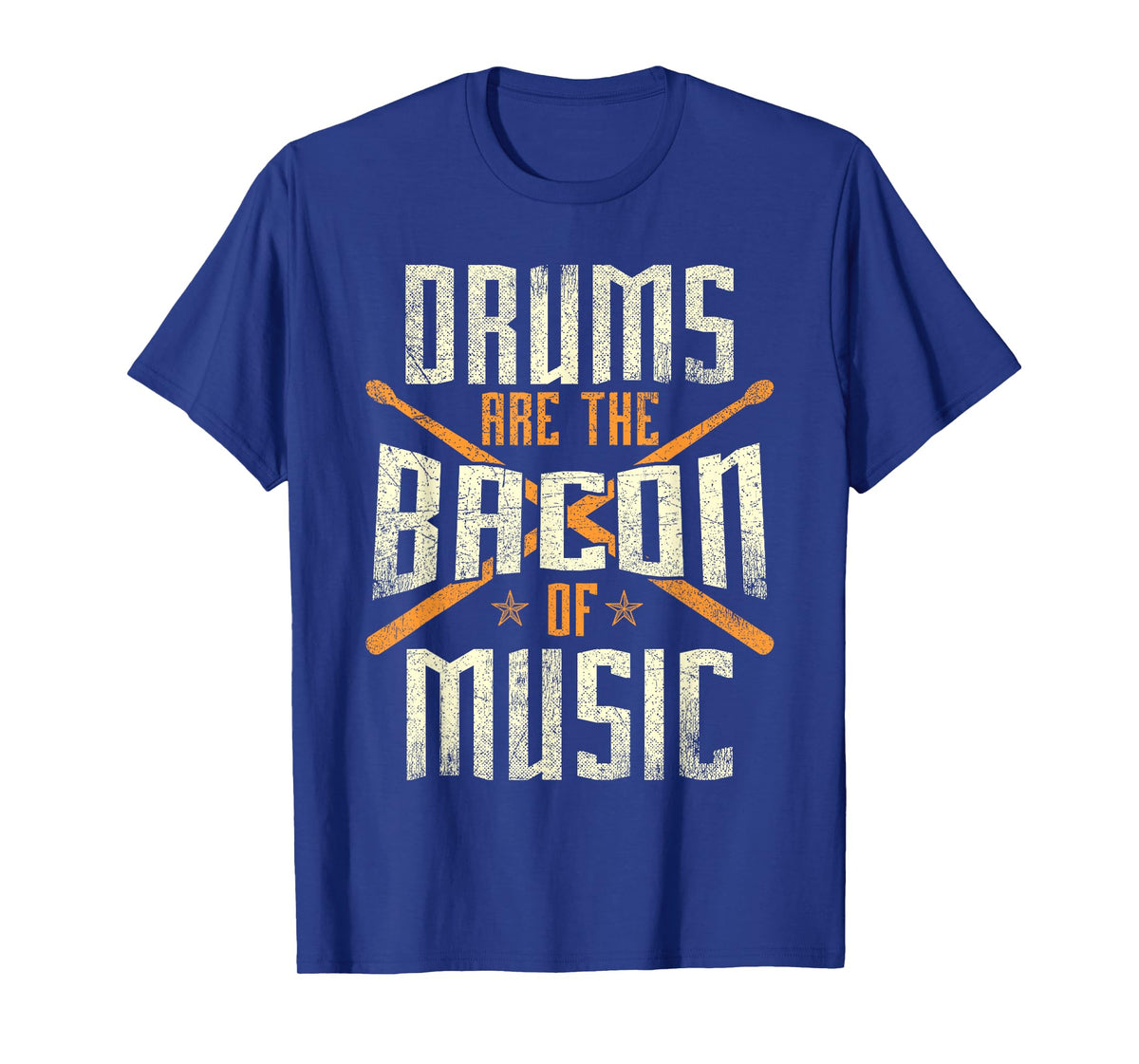 Drums Are The Bacon Of Music - Drumming Drummer Music Lover T-Shirt