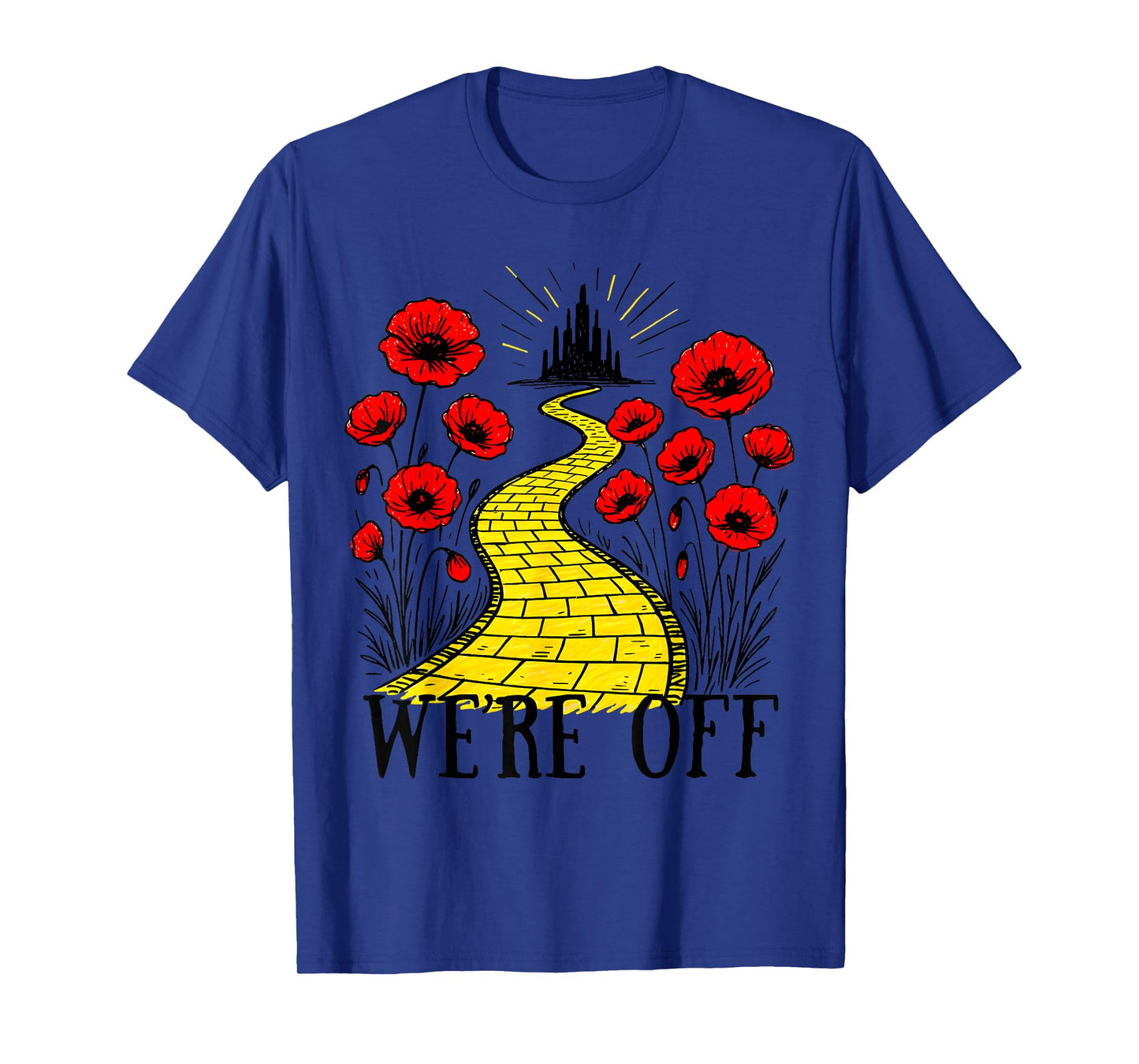 We 're Off Funny Yellow Path Brick Wizard Literature School T-Shirt