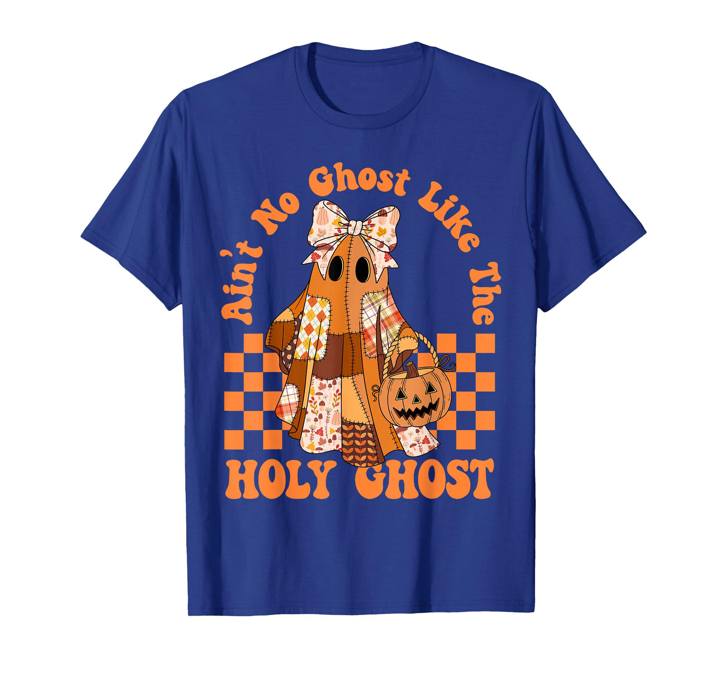 Ain't No Ghost Like The Ghost Christian Halloween Patchwork T-Shirt