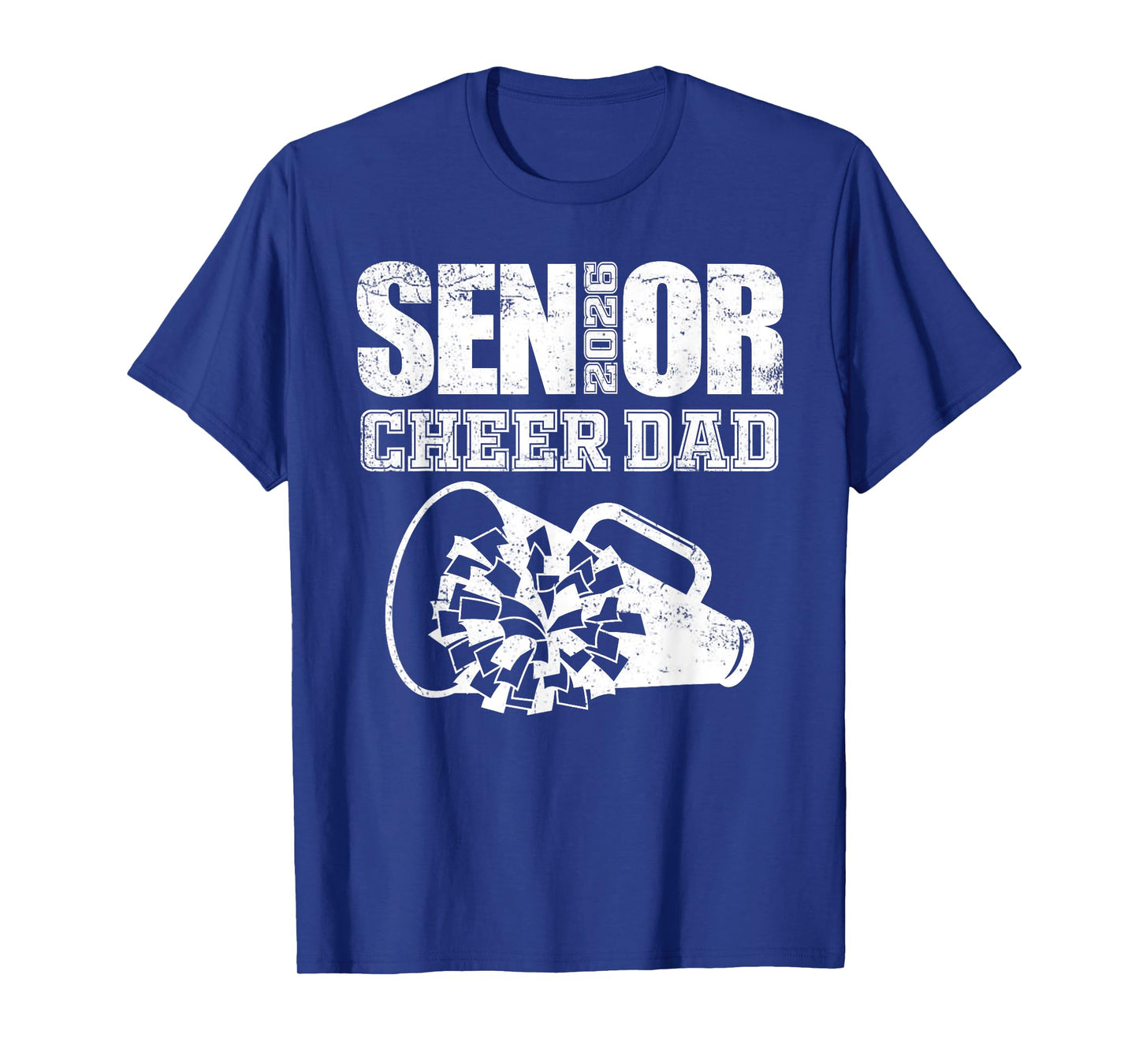 Senior Cheer Dad 2026 Cheerleader Parent Class of 2026 T-Shirt