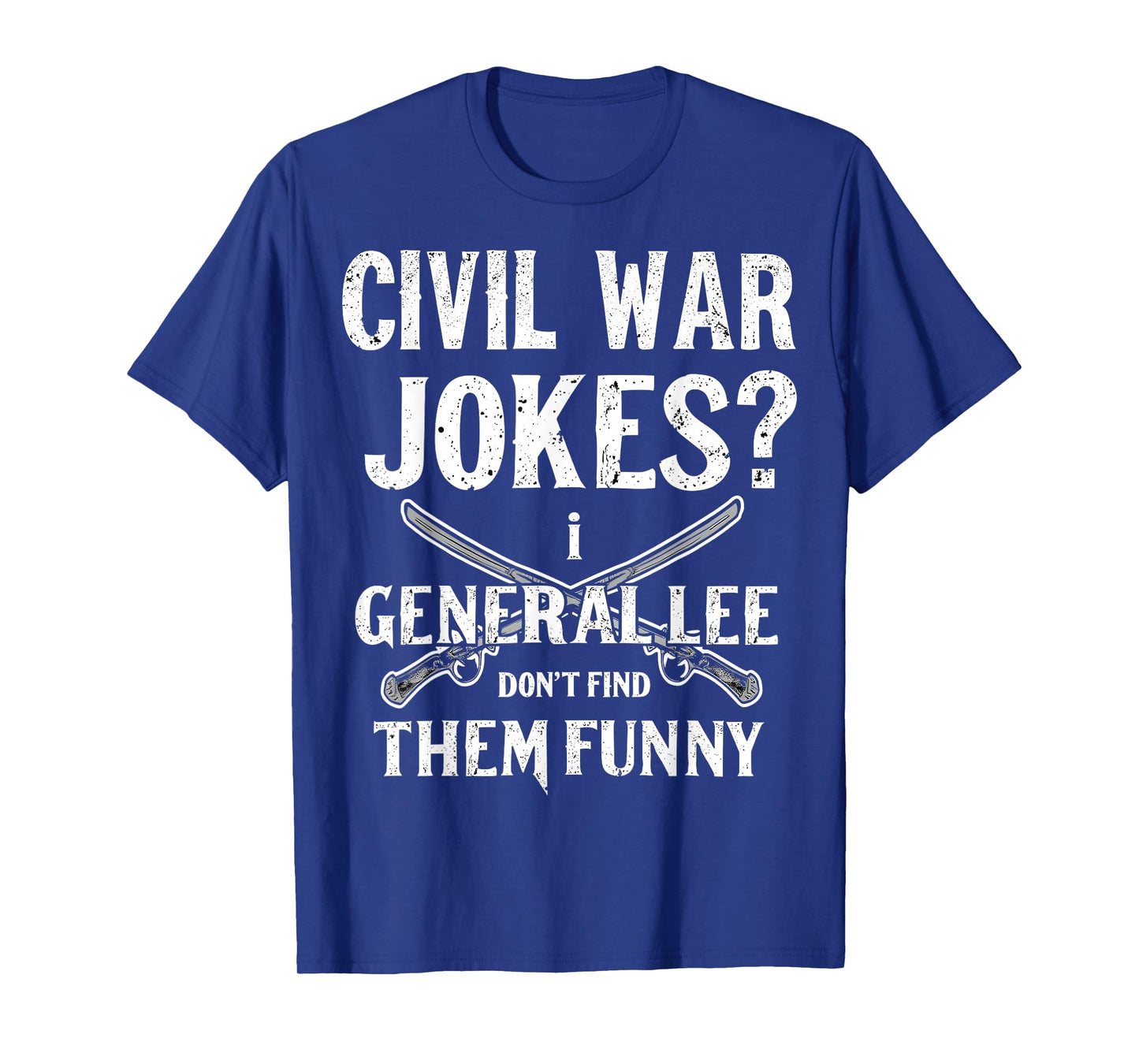 Civil Funny War T-Shirt