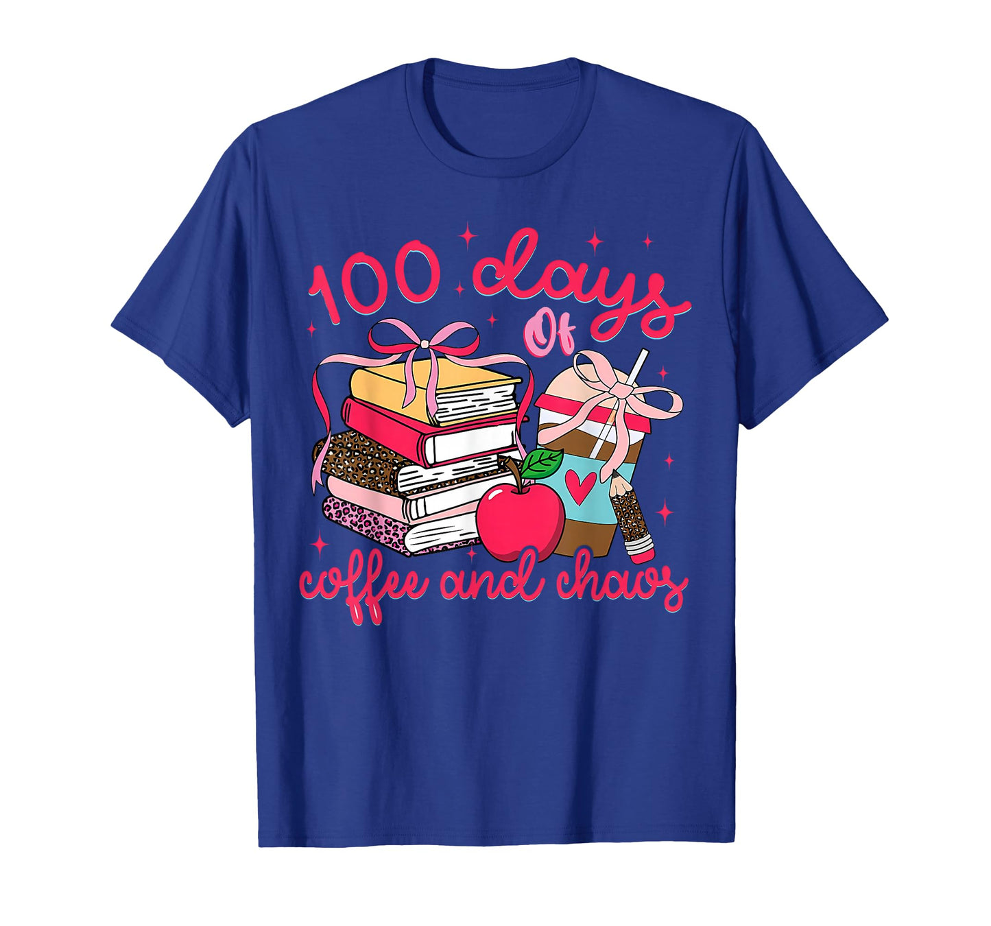 100 Days of Coffee Chaos Teacher 100th Day of School T-Shirt