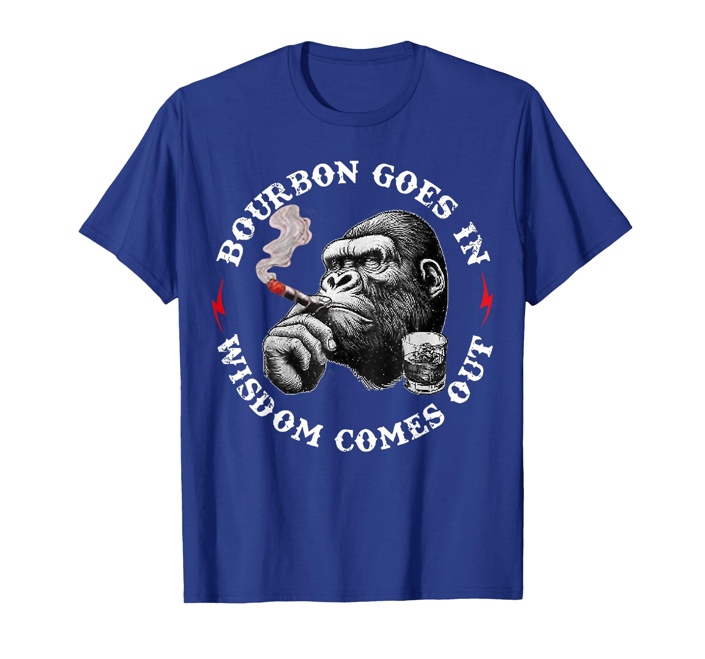 Bourbon Goes in Wisdom Comes Out Monkey Whiskey Lovers T-Shirt