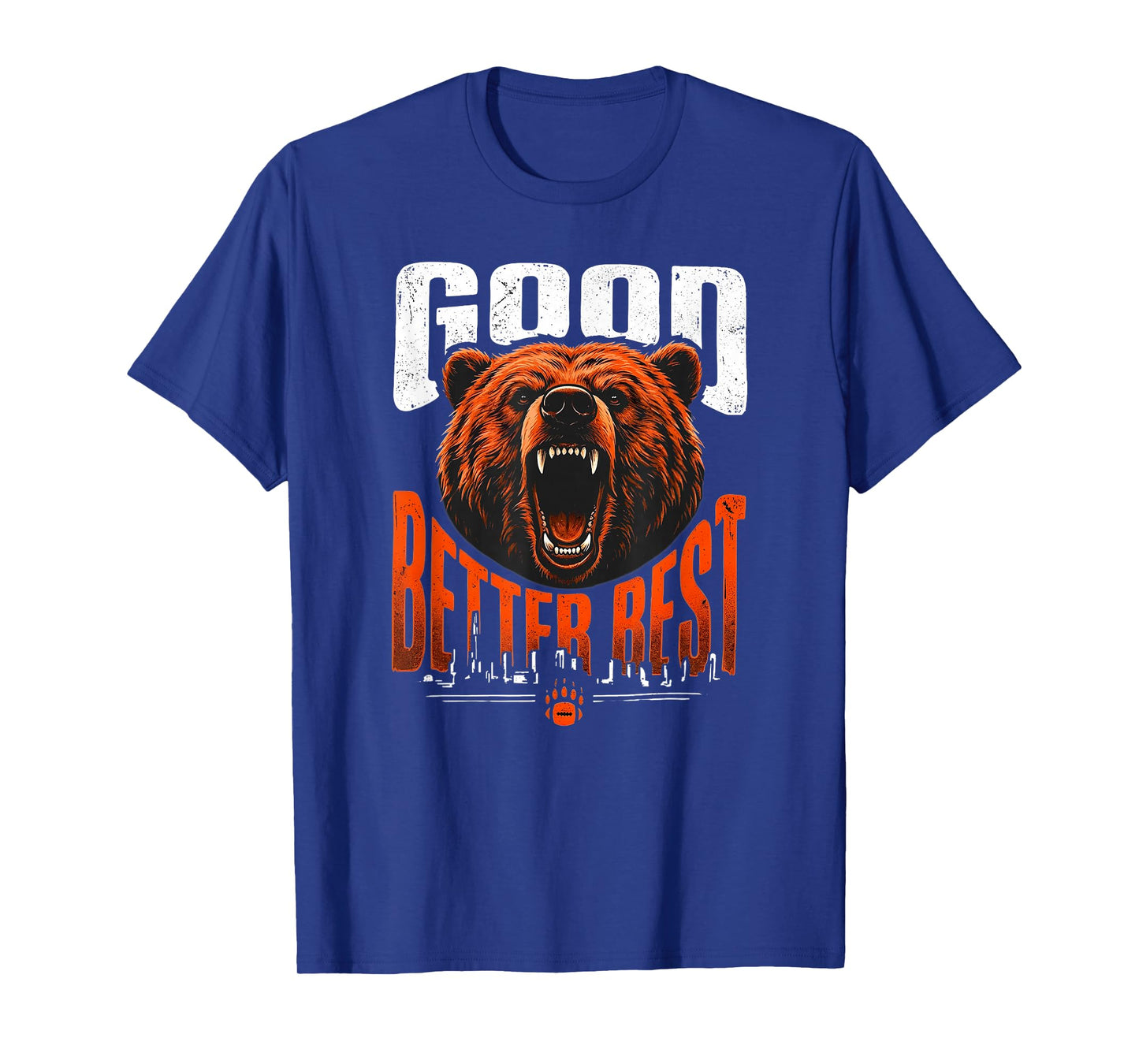 Motivation Saying Bears Good Better Best Never Let It Rest T-Shirt