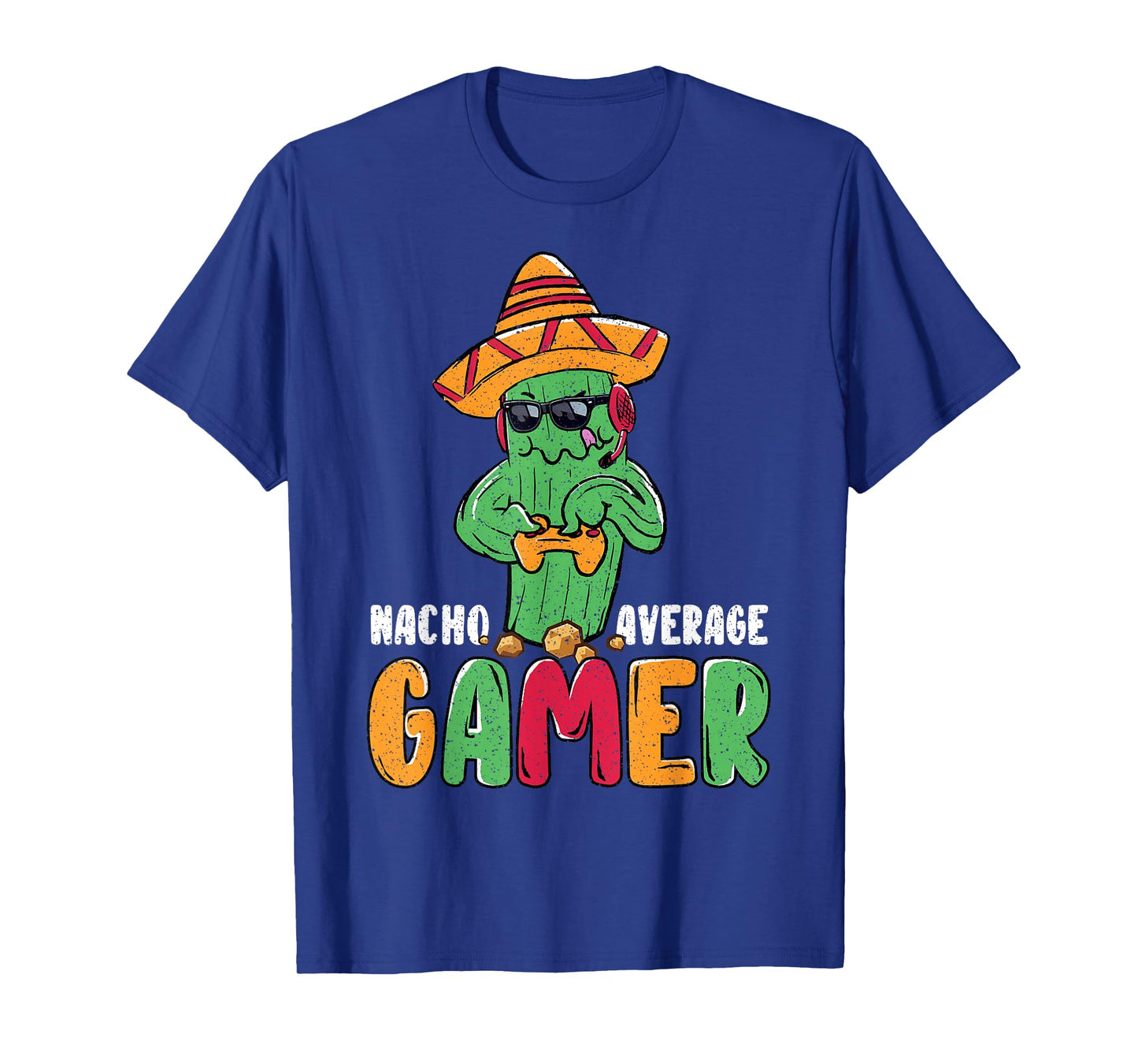 Nacho Average Gamer Funny Gaming Pun Cactus T-Shirt