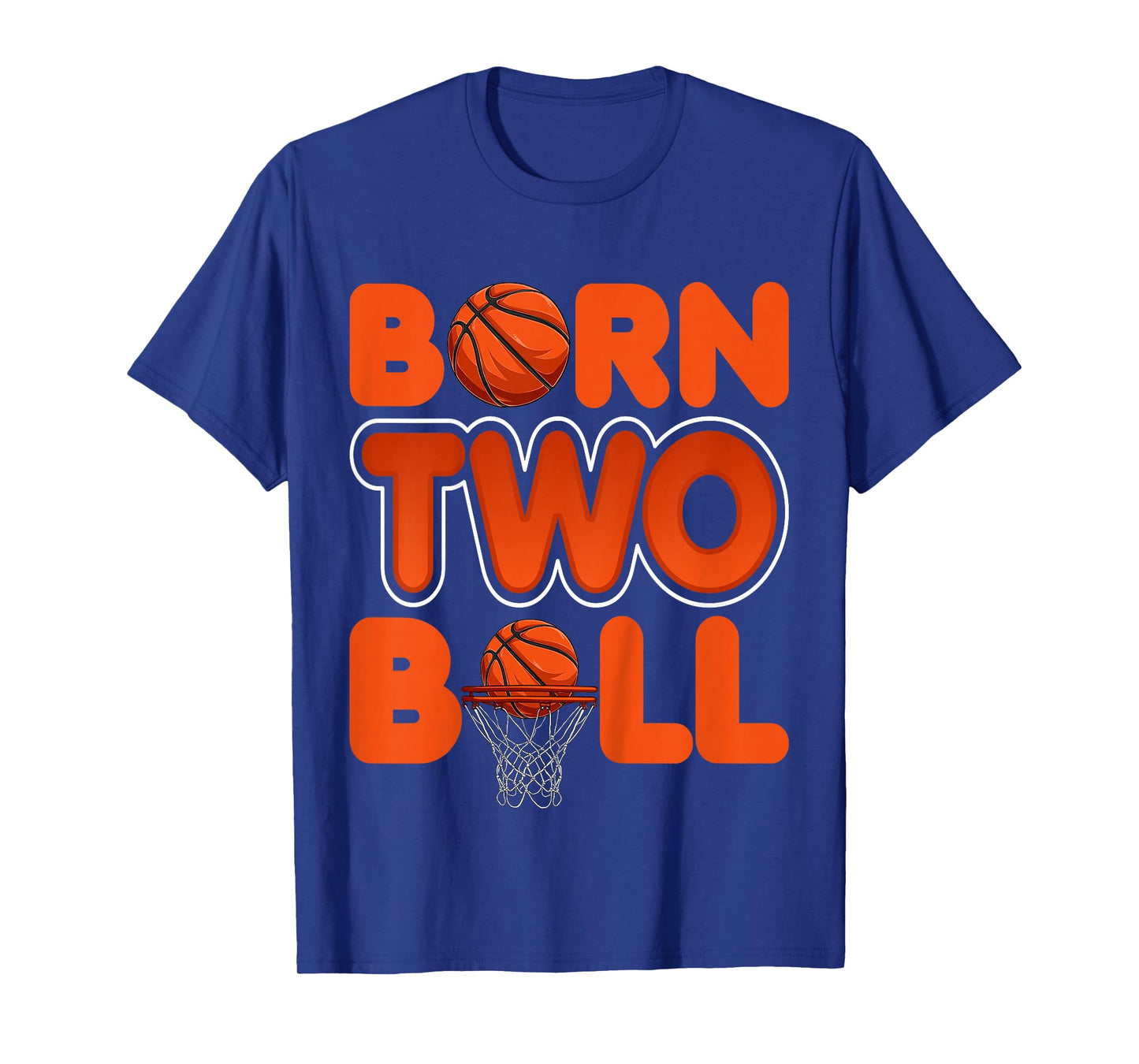 Born Two Ball Kids 2 Years Old Basketball Lover 2nd Birthday T-Shirt