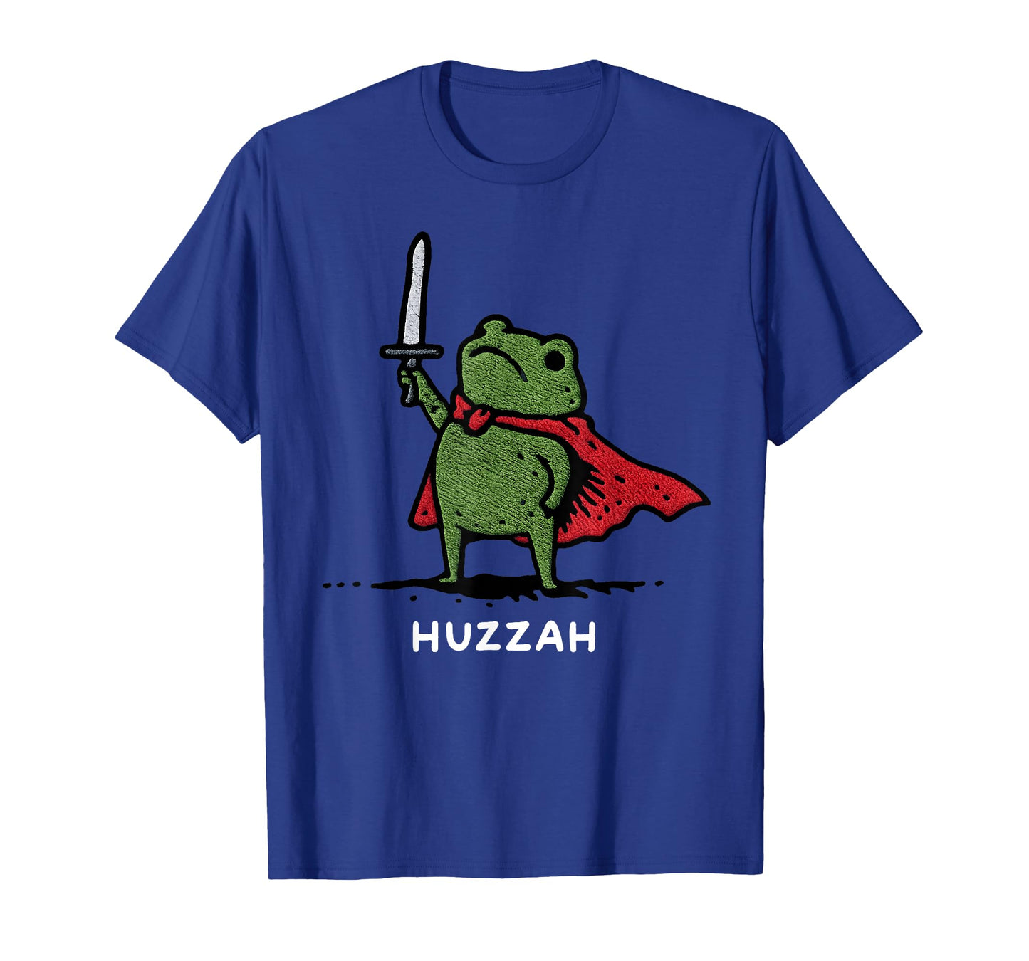 Huzzah Frog Knight Funny Sword Meme Quote T-Shirt