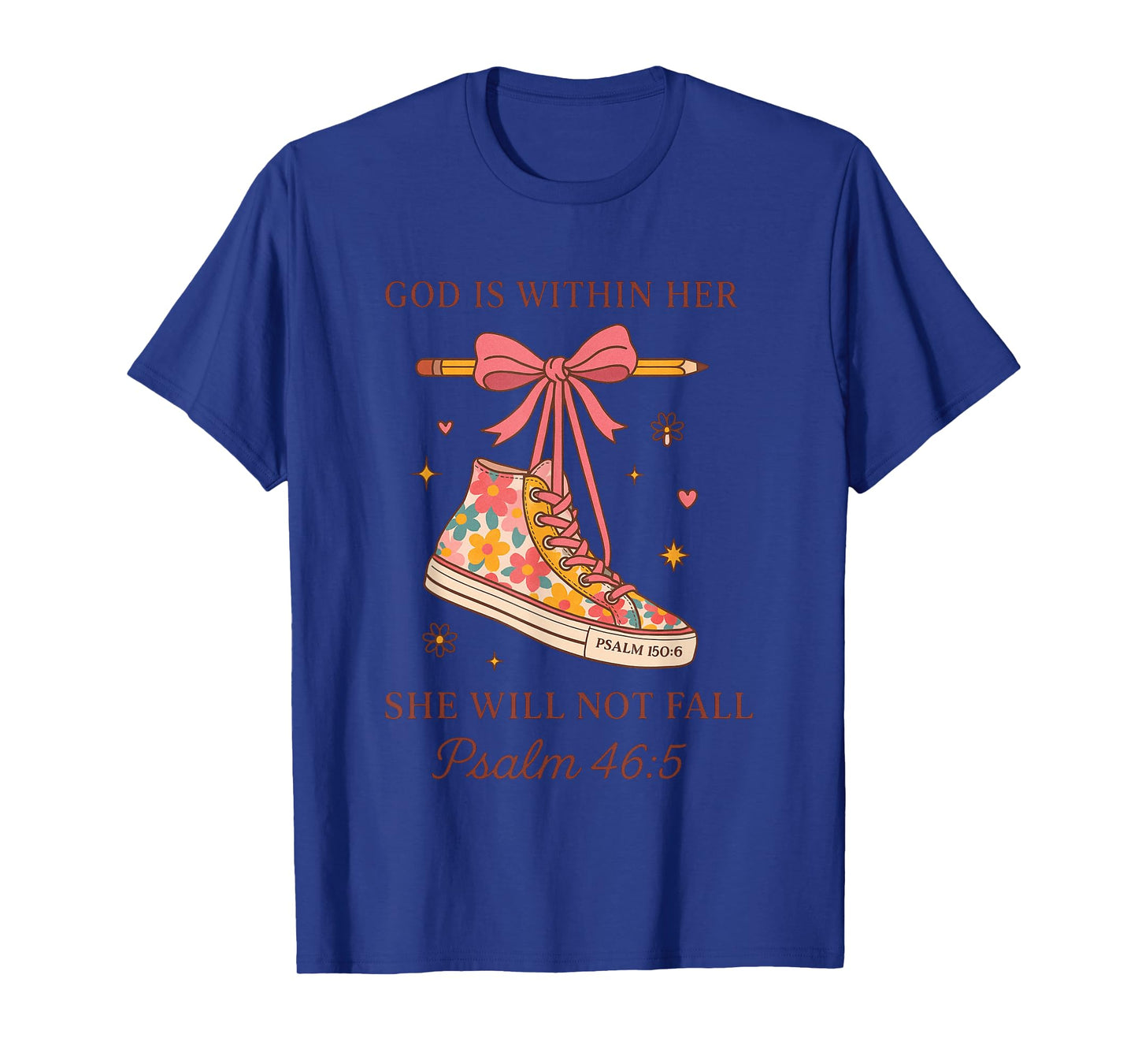 God is Within Her She Will Not Fall Psalm 46:5 T-Shirt