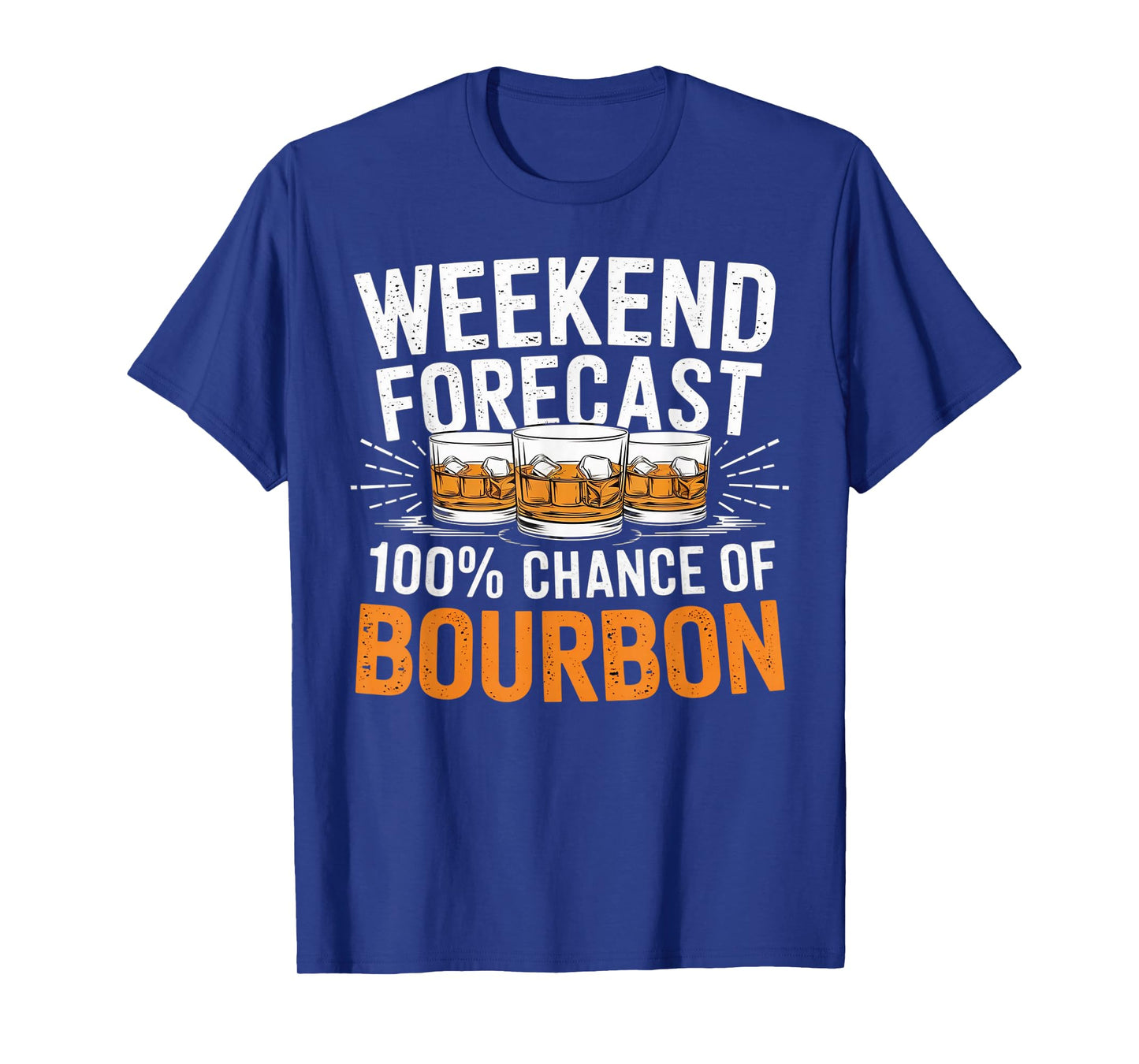 Weekend Forecast 100% Chance of Bourbon Whiskey Gift T-Shirt
