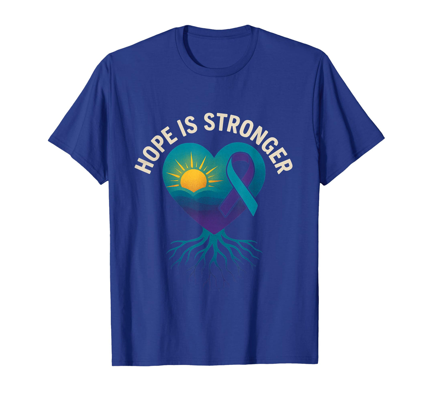 Hope is Stronger – Suicide Prevention Awareness- T-Shirt