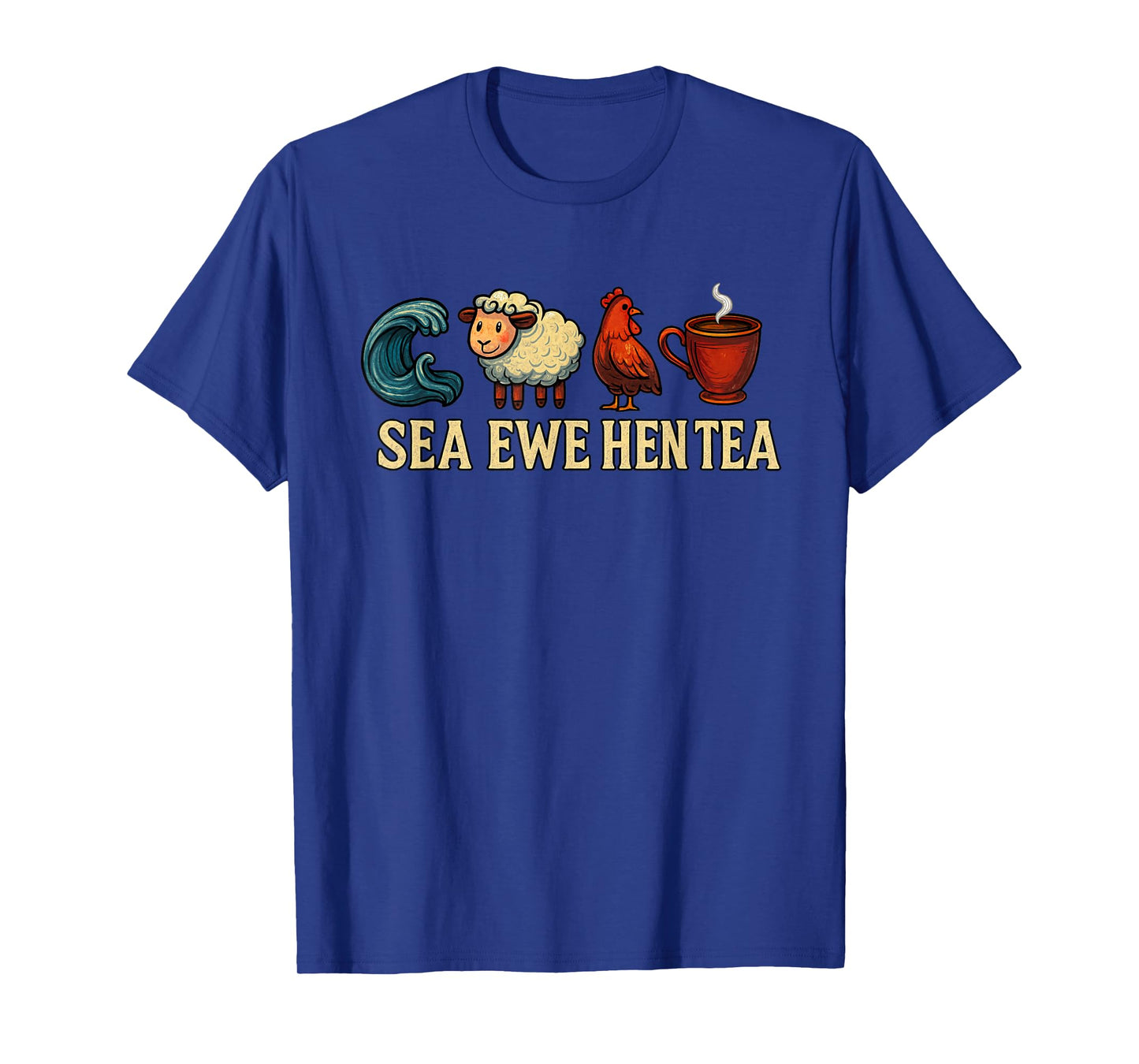 Sea Ewe Hen Tea Funny Shirt Sea Ewe Hen Tea T-Shirt