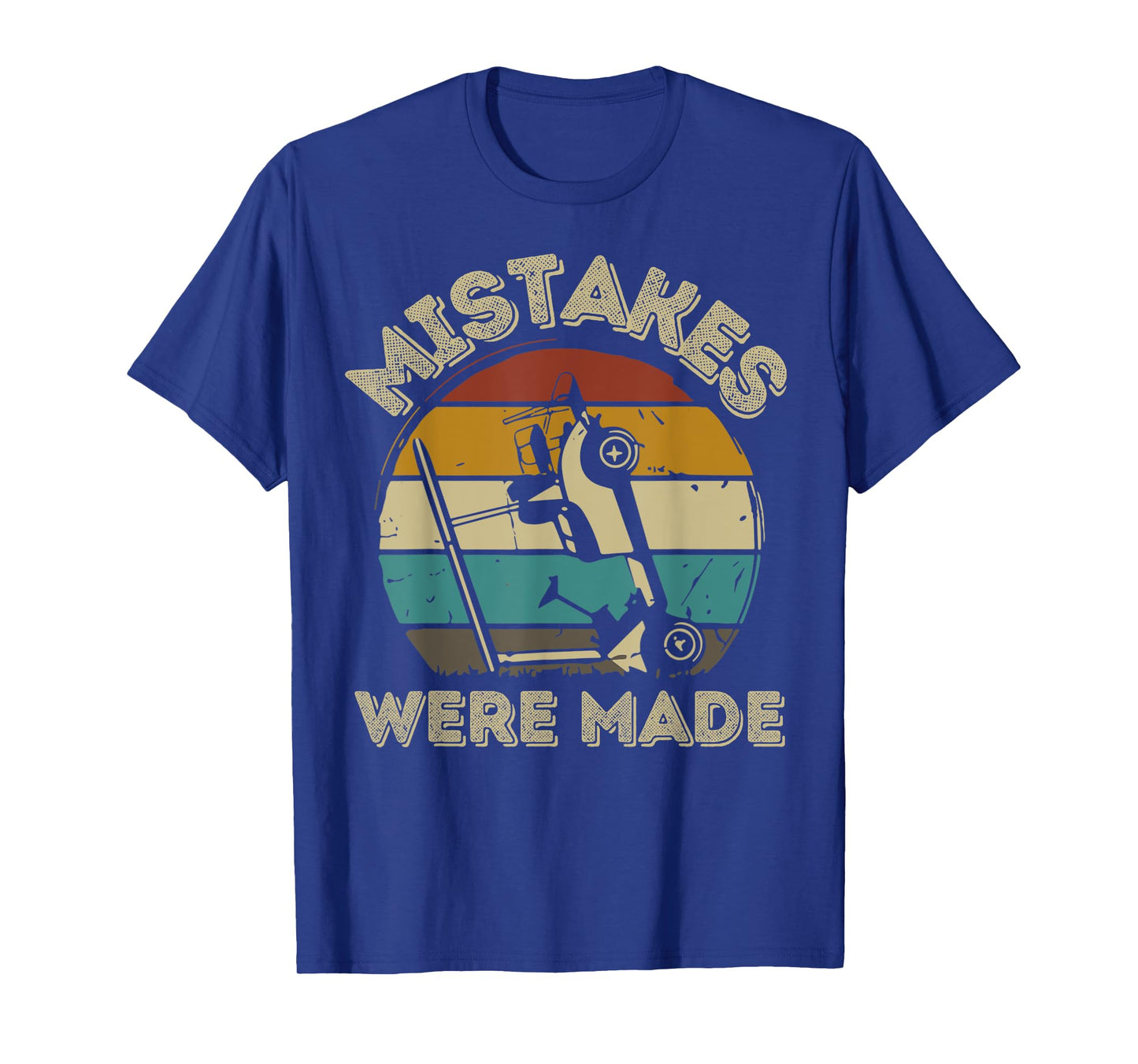Mistakes Were Made Golf Cart Funny Golfing Cart For Golfer T-Shirt