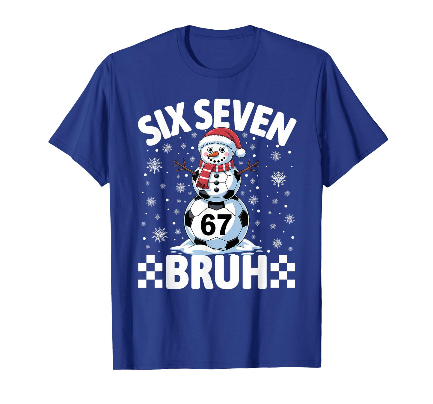 Christmas 67 Meme Soccer Snowman Bruh Funny Xmas Boys Kids T-Shirt