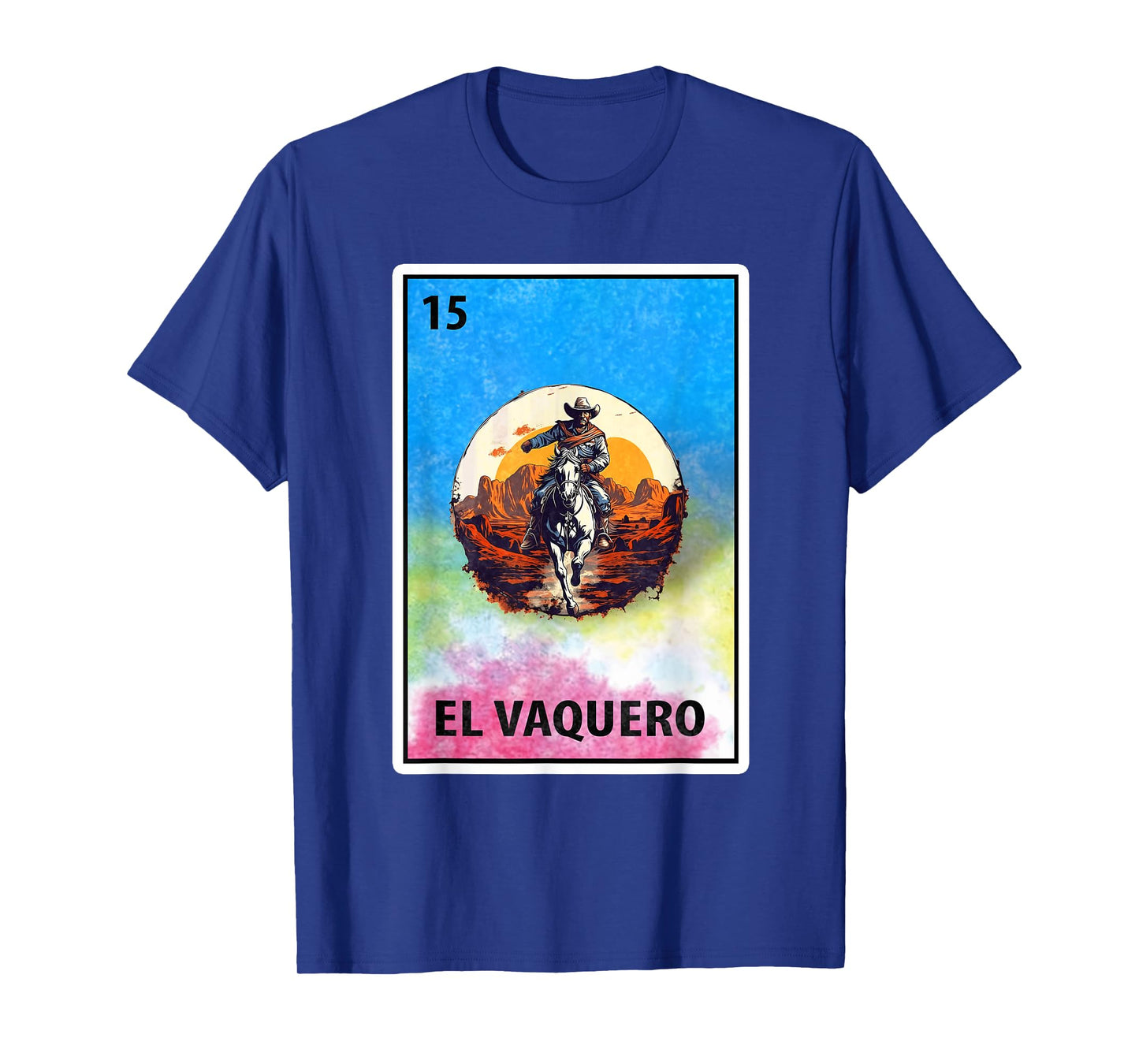 Mexican Bingo El Vaquero T-Shirt