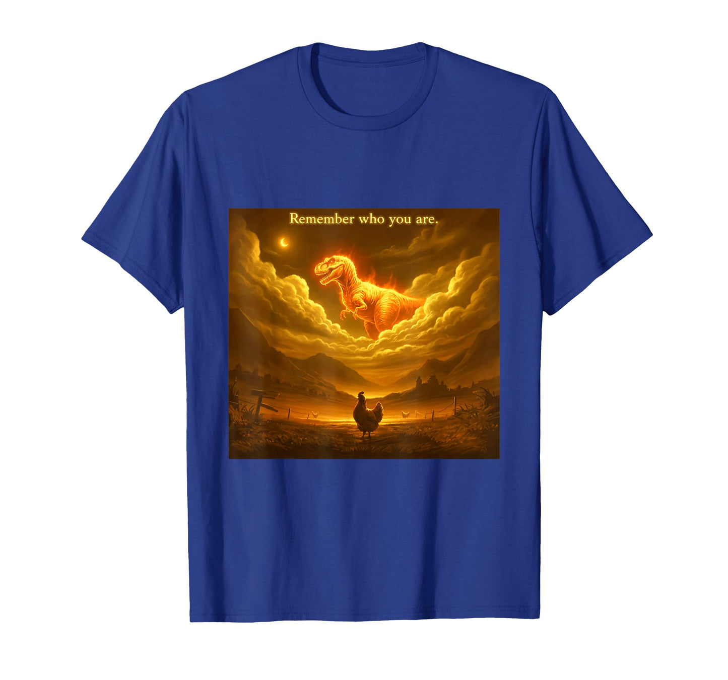 Remember Who You are Funny Evolution Meme Chicken Dinosaur T-Shirt