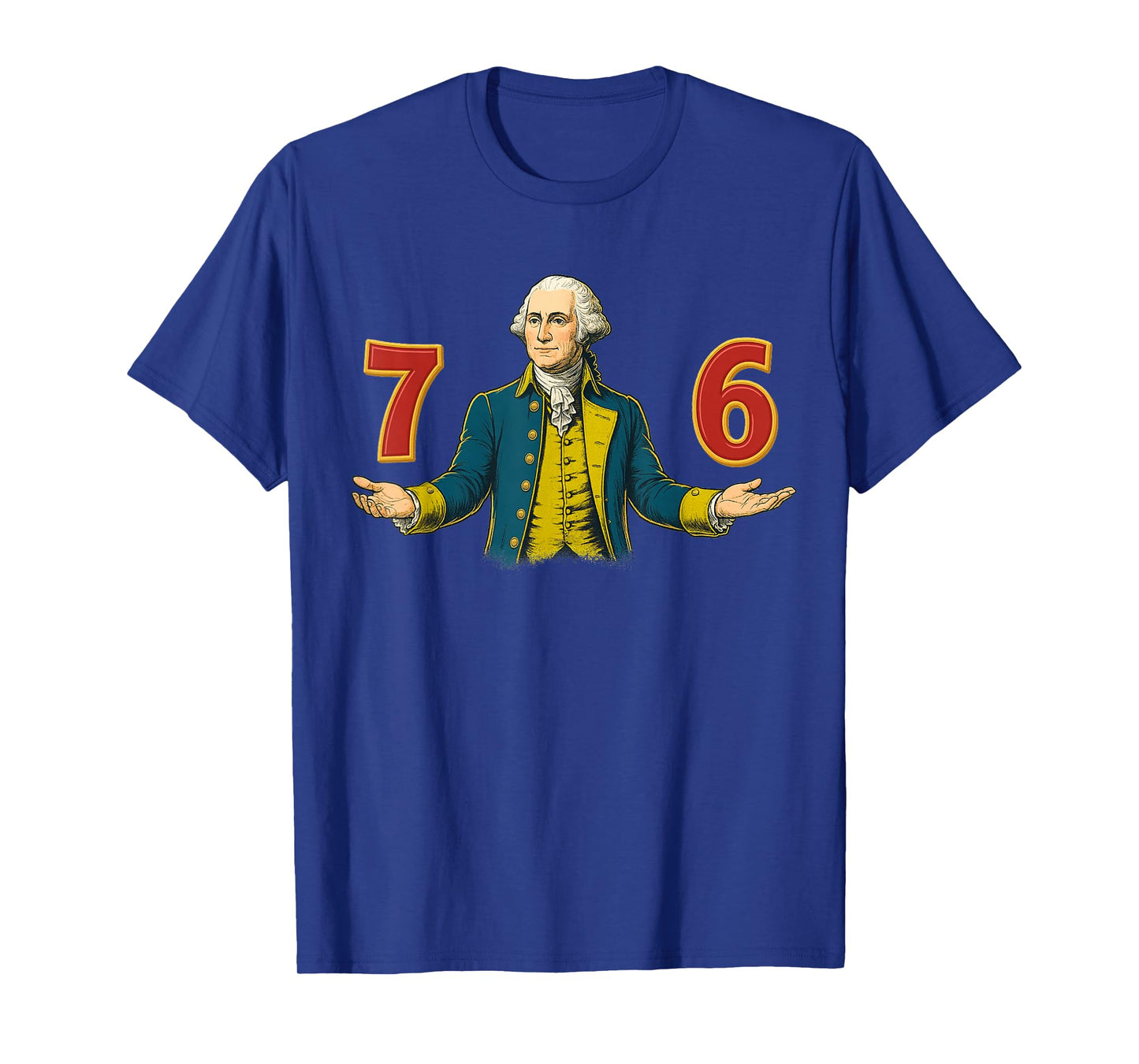 6-7 7-6 George Washington 67 76 Funny (Front and Back) T-Shirt