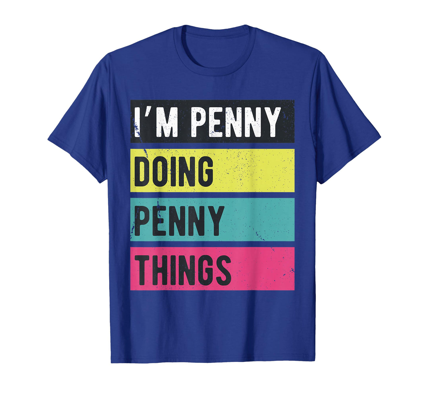 Doing Penny Things Funny Personalized Names Retro T-Shirt