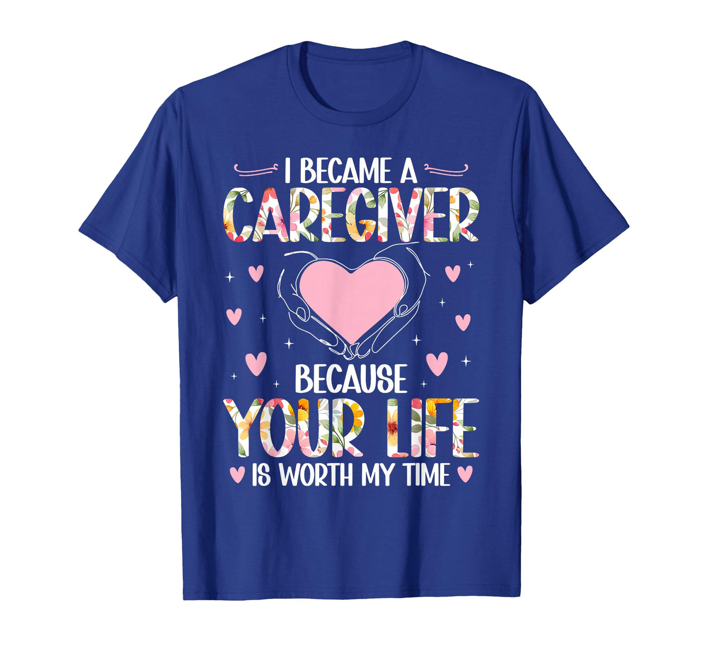 I Became A Caregiver Caregiving Caregivers T-Shirt