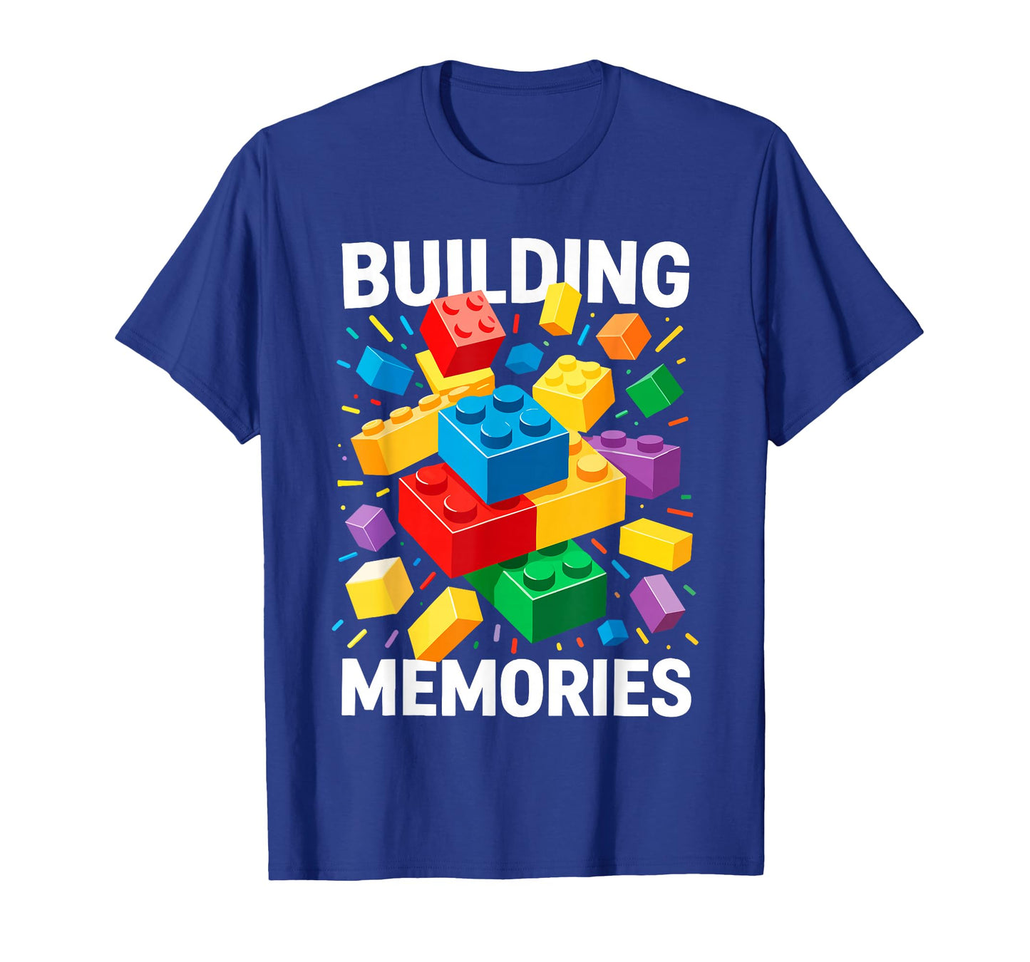 Building Memories Shirt Bricks Blocks Adult Kids Boys Girls T-Shirt