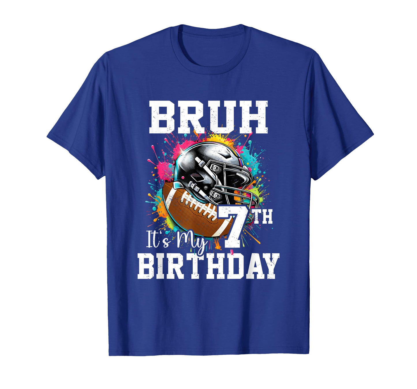 Bruh It's My 7th Birthday 7 Years Old Football Player T-Shirt