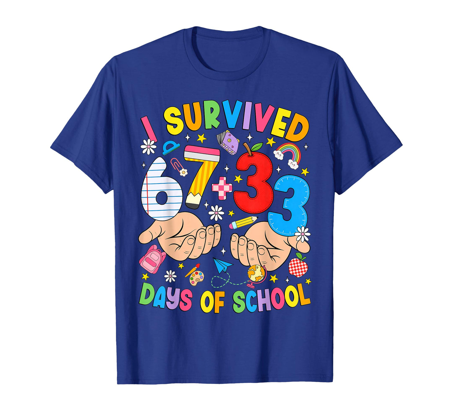 I Survived 67 33 Days of School Six Seven Meme Teachers Kids T-Shirt