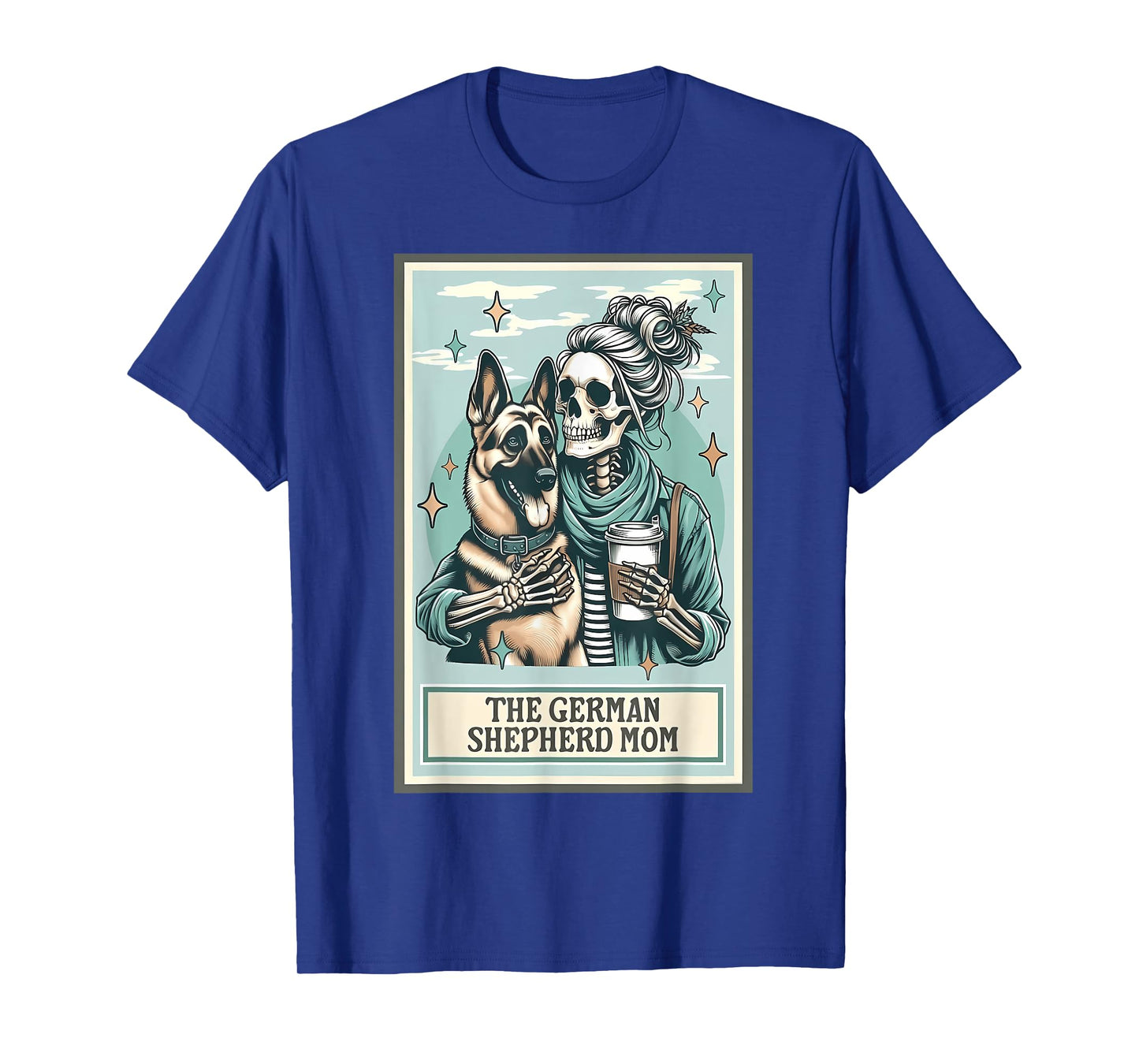 Funny Skeleton German Shepherd Mom Tarot Card Mother's Day T-Shirt