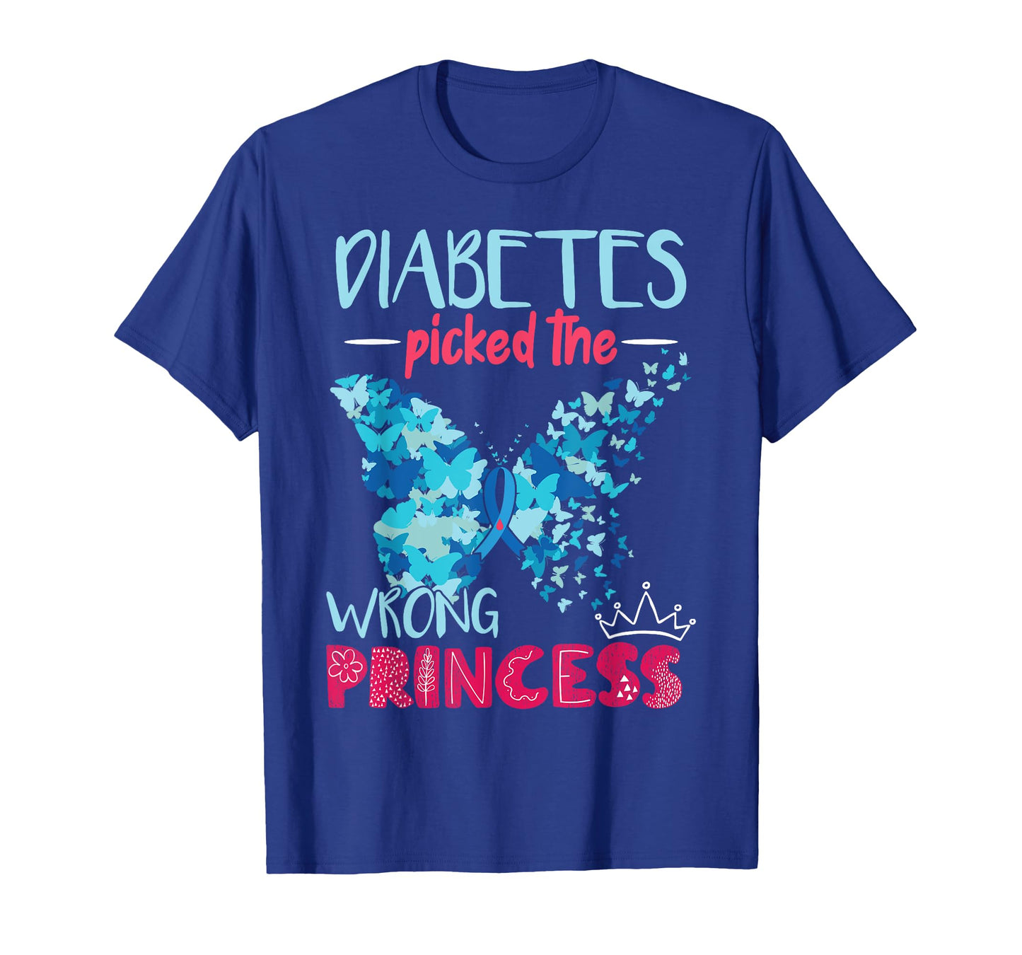 Diabetes Picked The Wrong Princess | Diabetes Awareness Girl T-Shirt