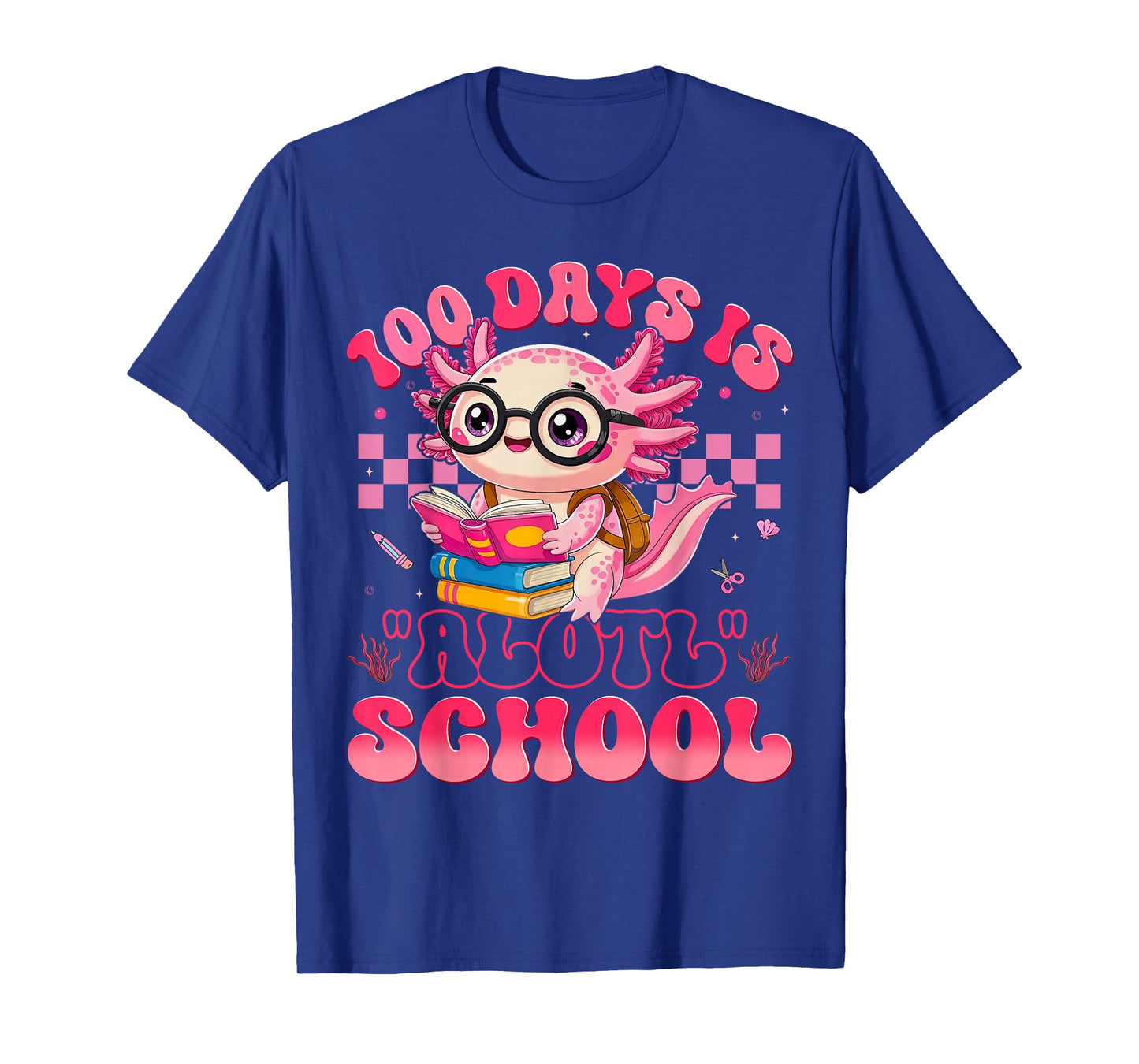 Axolotl 100th Day of School 100 Days is Alotl School Kids T-Shirt