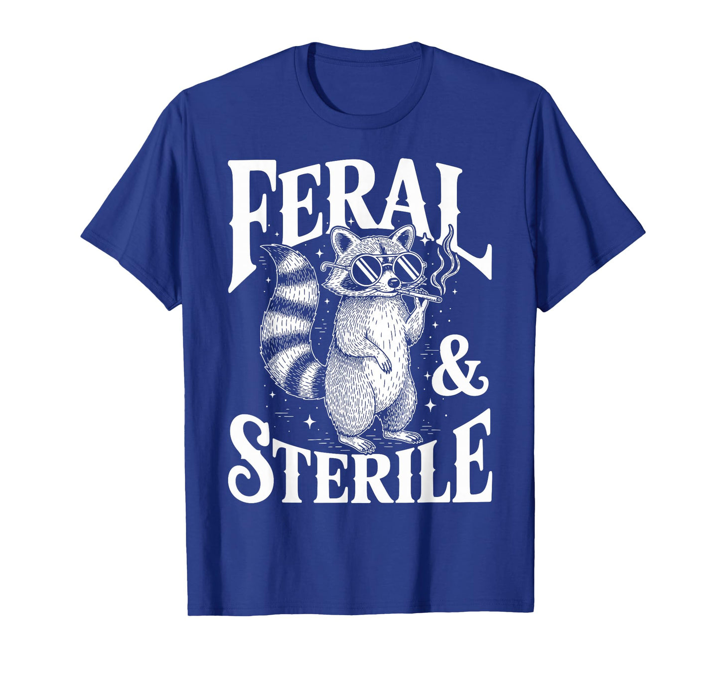 Feral & Sterile Raccoon Childfree Hysterectomy Vasectomy T-Shirt