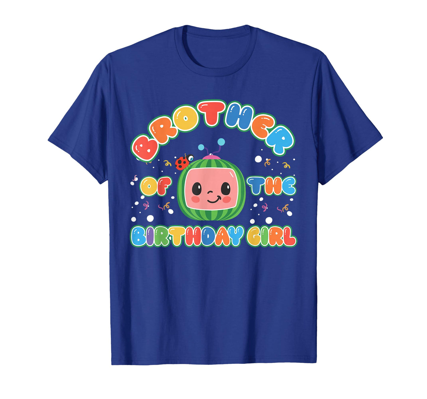Brother Of The Birthday Girl Melon Family Matching Funny T-Shirt