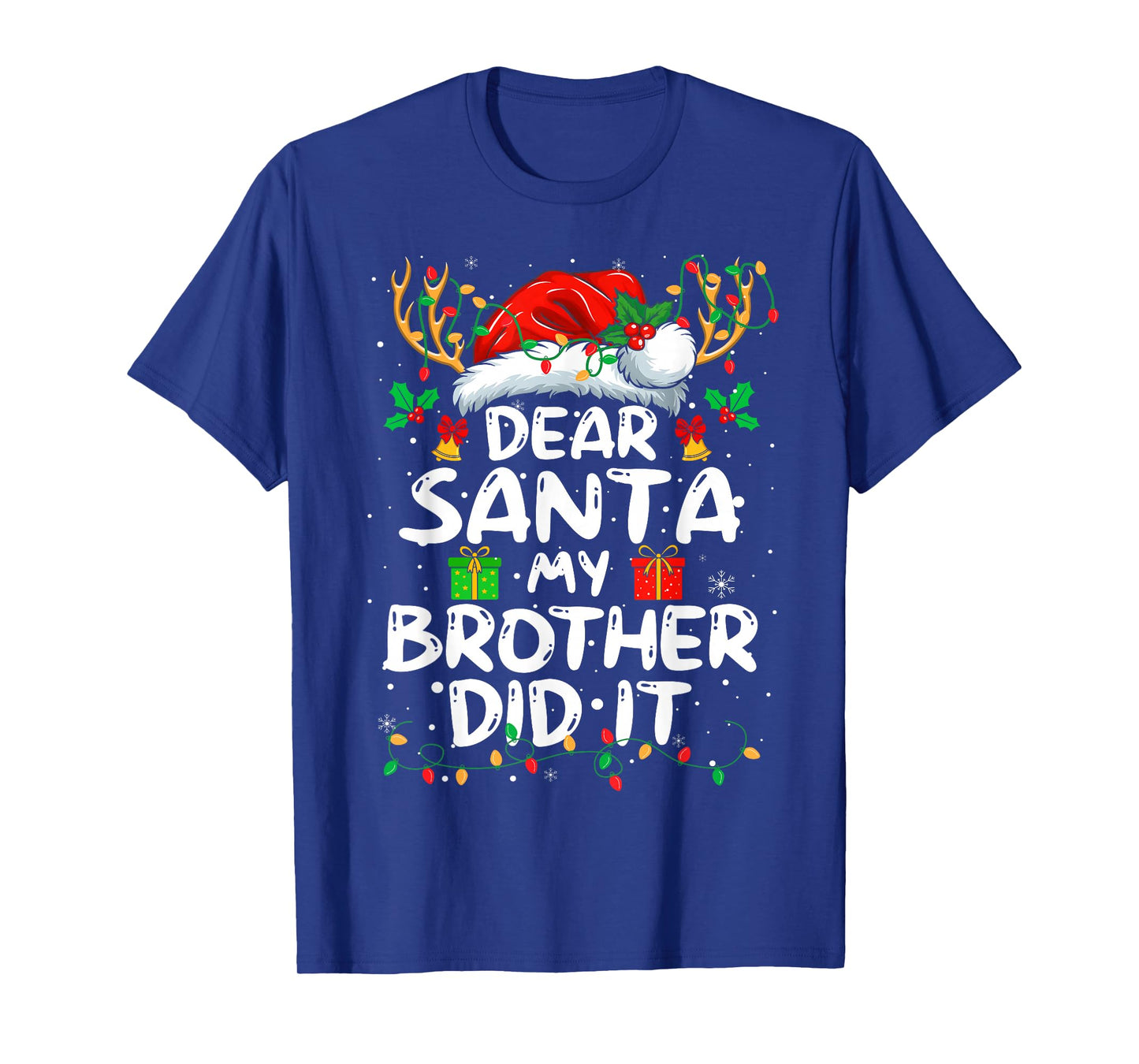 Dear Santa My Brother Did It Funny Christmas Boys Girls Kids T-Shirt
